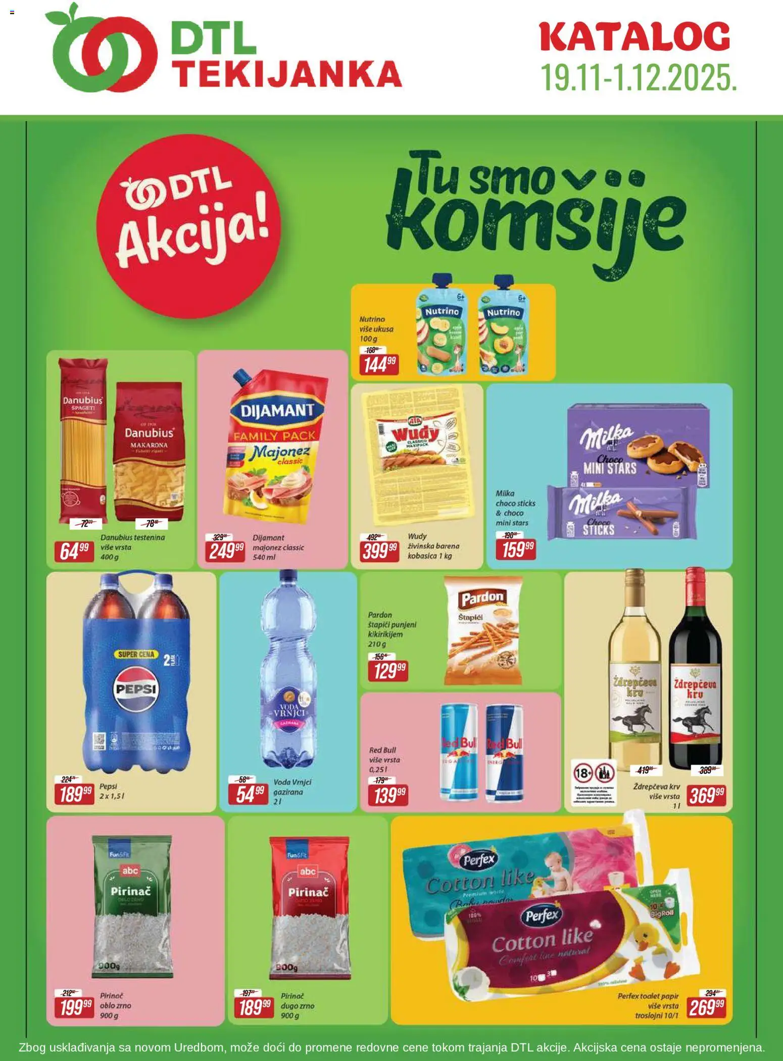 Tekijanka katalog - važi od 19.11.2025 | Strana: 1 | Proizvode: Majonez, Voda, Kobasica, Pepsi