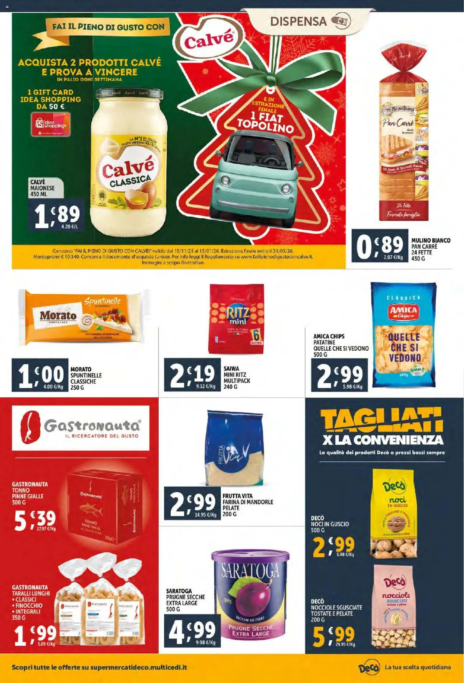 Volantino Decò del 18.12.2025 | Pagina: 22 | Prodotti: Mandorle, Nocciole, The, Taralli