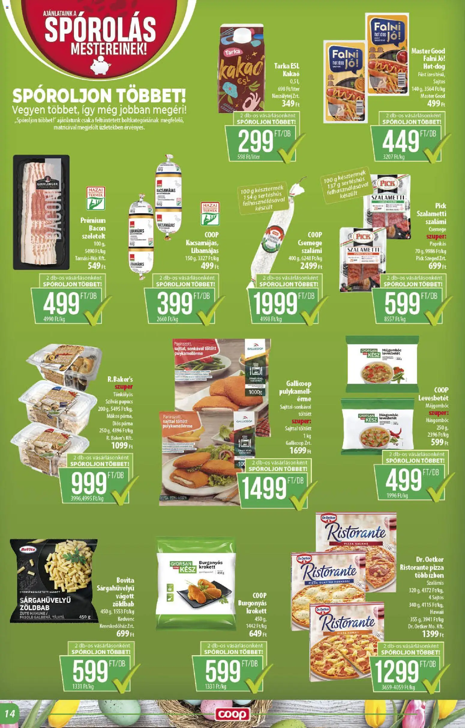 COOP akciós ujság - amely érvényes a következő dátumtól: 26.03.2026 | Oldal: 14 | Termékek: Papucs, Párna, Krokett, Zöldbab