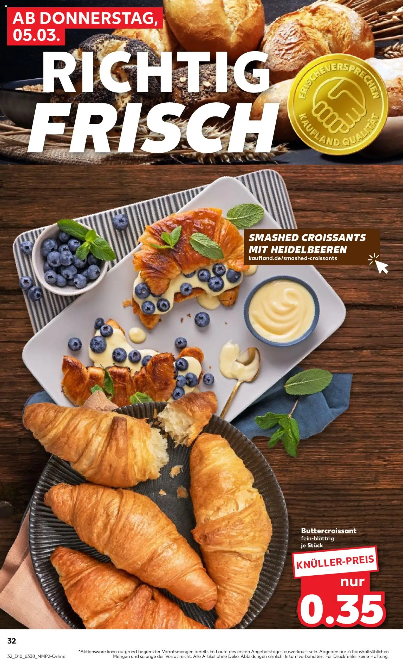 Kaufland prospekt Kiel	 – gültig ab 05.03.2026 | Seite: 32 | Produkte: Croissant, Heidelbeeren