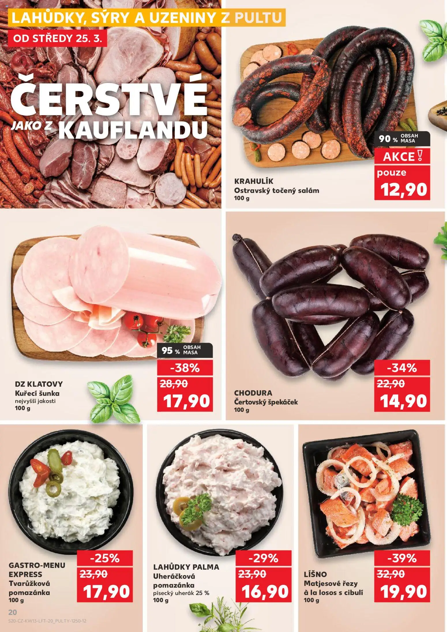 Kaufland leták - Chomutov od 25.03.2026 | Strana: 20 | Produkty: Uherák, Salám, Šunka, Pomazánka