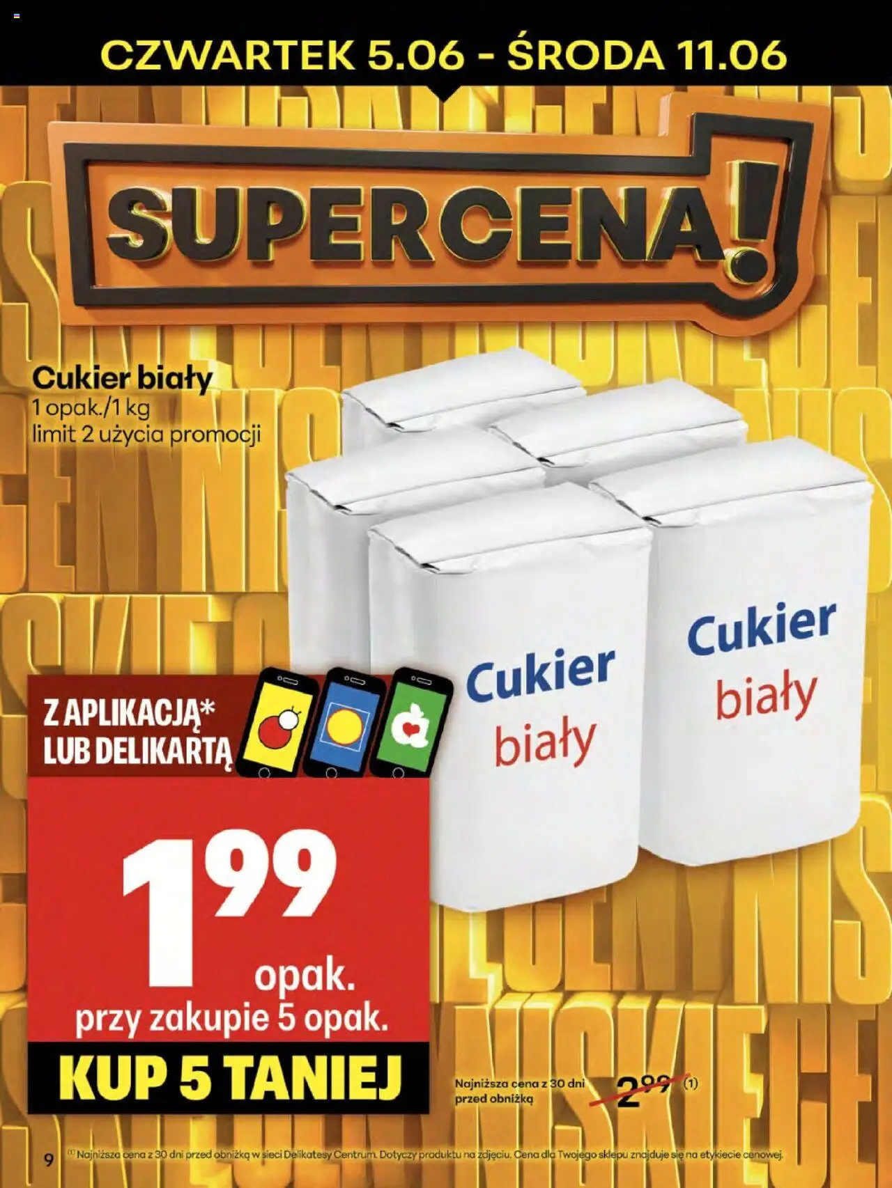 Delikatesy Centrum Gazetka - Sklepy Własne od 05.06.2025 | Strona: 9 | Produkty: Delikatesy, Cukier biały, Cukier