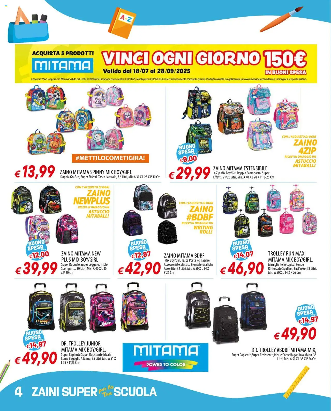 Volantino Galassia del 24.07.2025 | Pagina: 4 | Prodotti: Zaino, Astuccio, Trolley