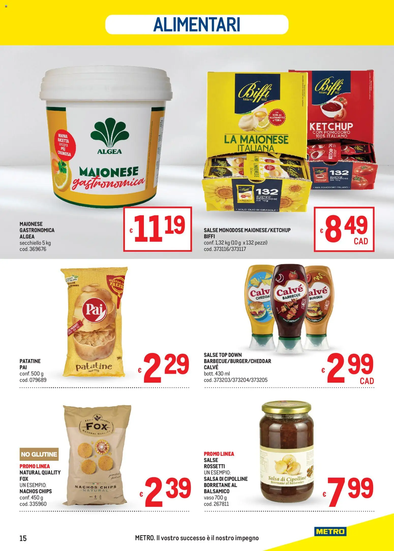 Volantino Metro del 16.04.2026 | Pagina: 15 | Prodotti: Patatine, Salsa, Olio di girasole, Cipolline