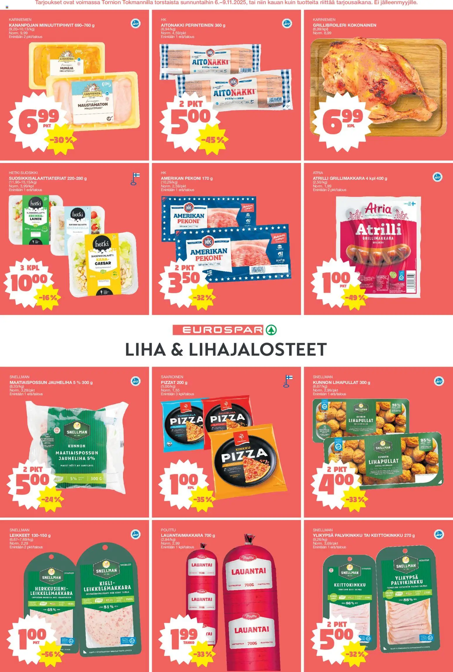 Tokmanni - Tornio EUROSPAR Avajaistarjoukset – voimassa 06.11.2025 alkaen | Sivu: 3 | Tuotteet: Jauheliha, Makkara, Pekoni, Tonnikala