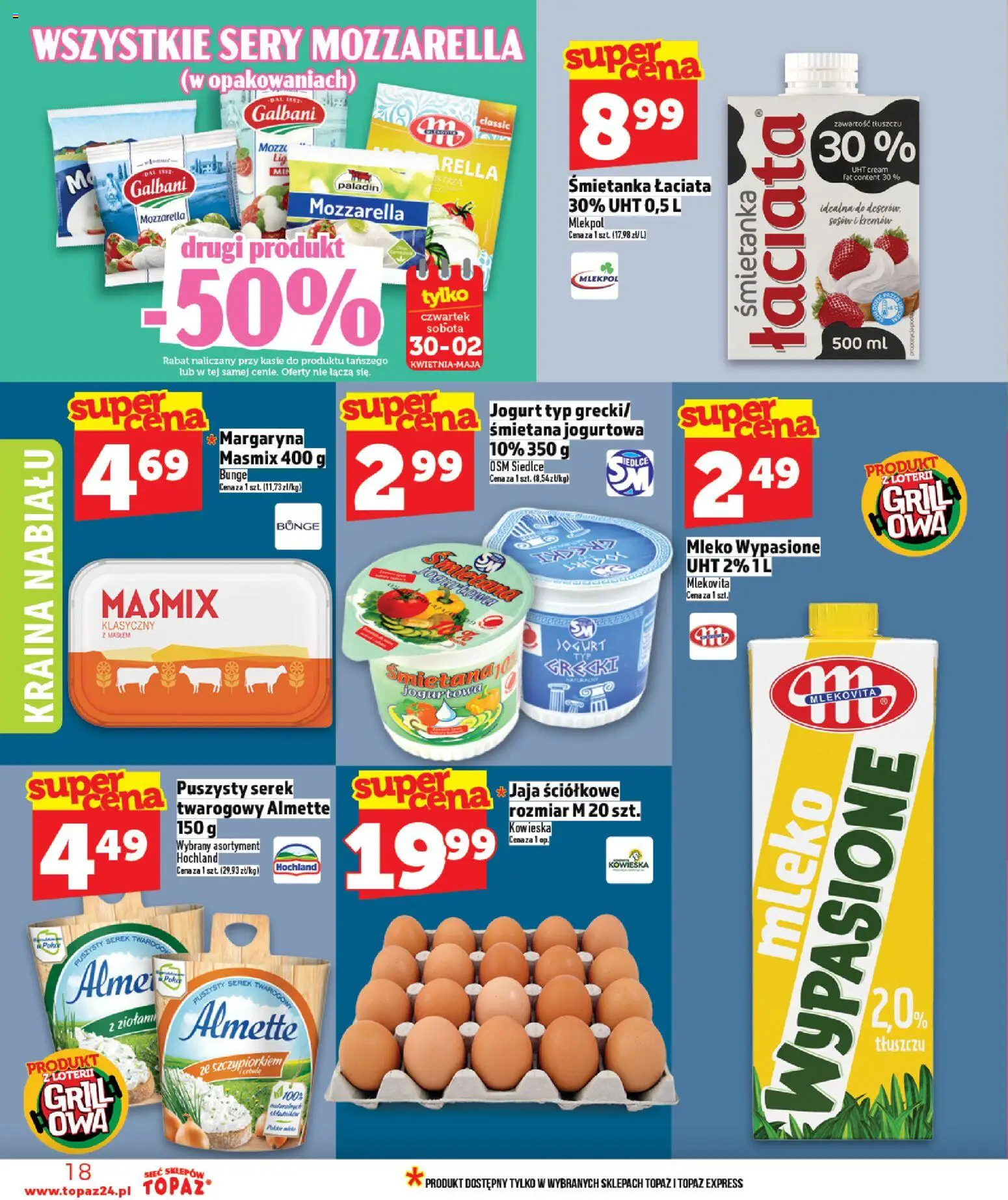 Topaz gazetka - Ceny małe na stałe od 30.04.2026 | Strona: 18 | Produkty: Mleko wypasione, Serek, Mleko, Śmietana
