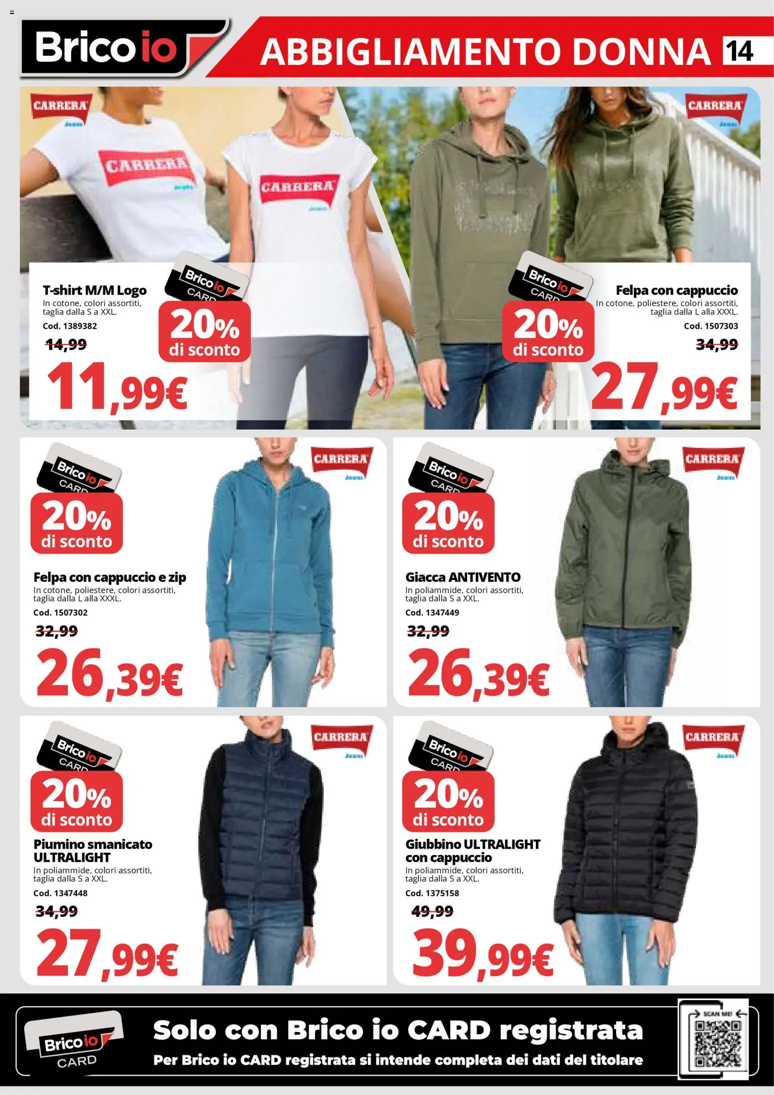 Volantino Brico io del 22.01.2026 | Pagina: 14 | Prodotti: Felpa, Smanicato, Giacca, Cappuccio