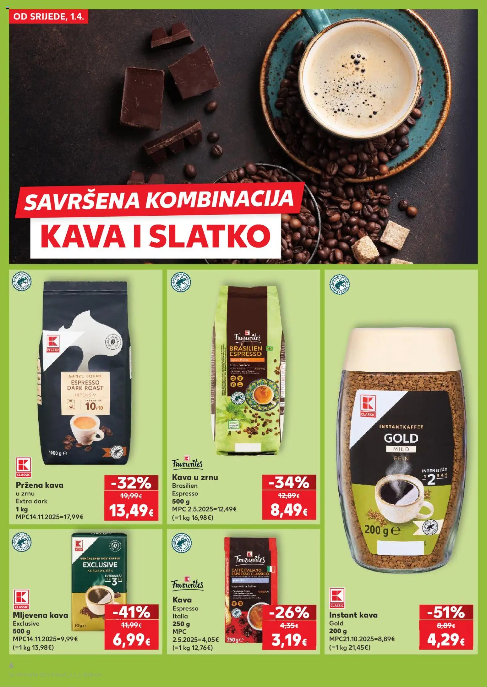 Kaufland katalog | vrijedi od 01.04.2026 | Stranica: 6 | Proizvodi: Mljevena kava, Kava u zrnu, Kava
