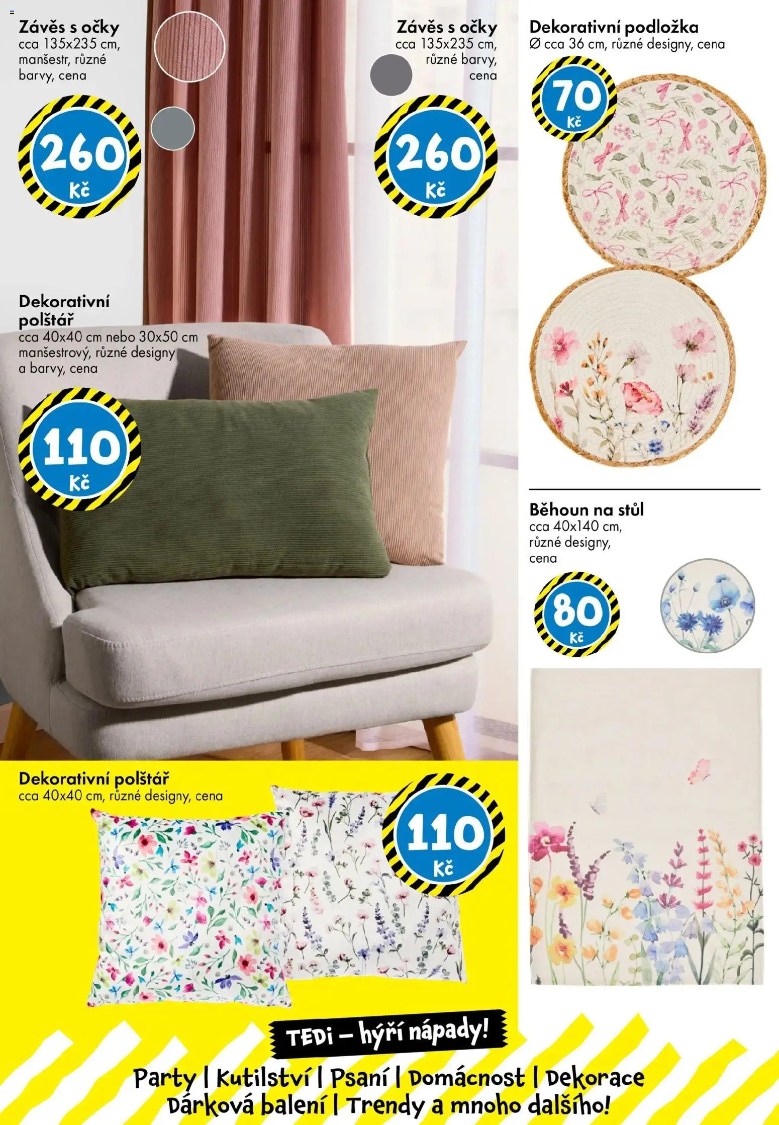 TEDi leták - Praha, Ostrava, Plzeň od 13.02.2026 | Strana: 10 | Produkty: Závěs, Polštář, Stůl, Běhoun