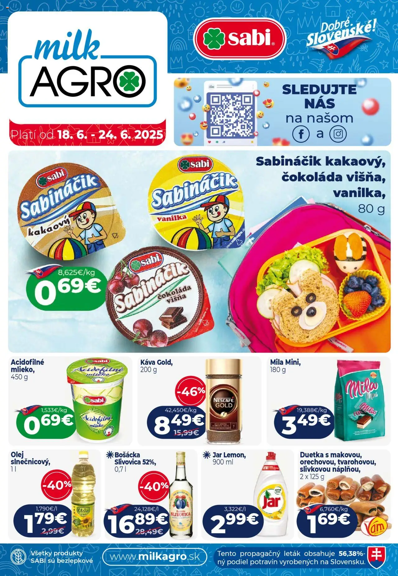 Milk Agro leták │ platný od 18.06.2025 | Strana: 1 | Produkty: Mlieko, Olej, Bošácka slivovica, Mila