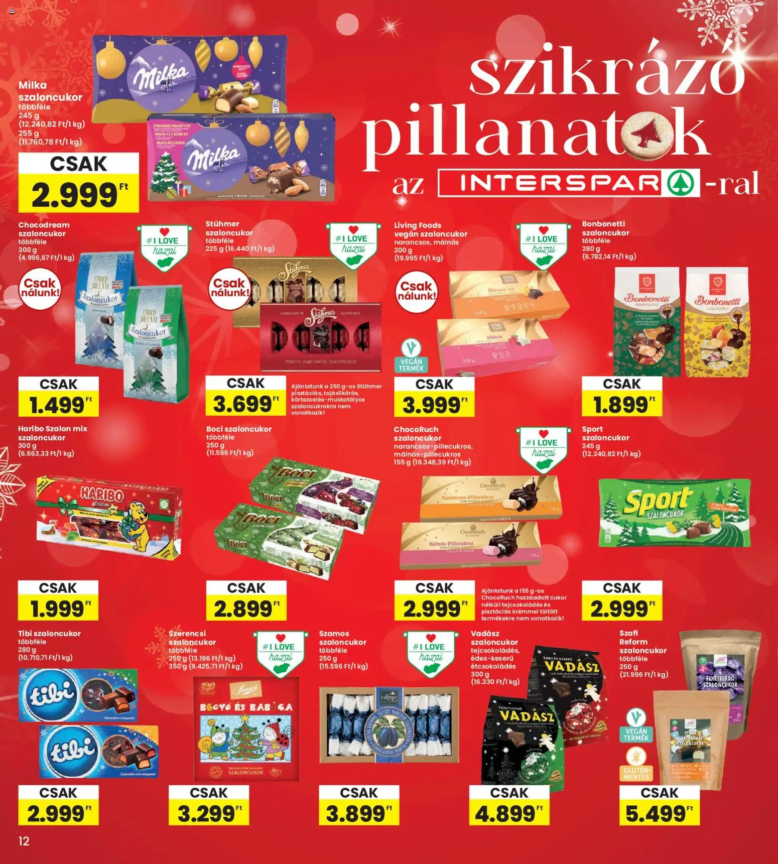 Interspar akciós ujság - amely érvényes a következő dátumtól: 04.12.2025 | Oldal: 12 | Termékek: Szaloncukor, Vegán, Túró, Cukor