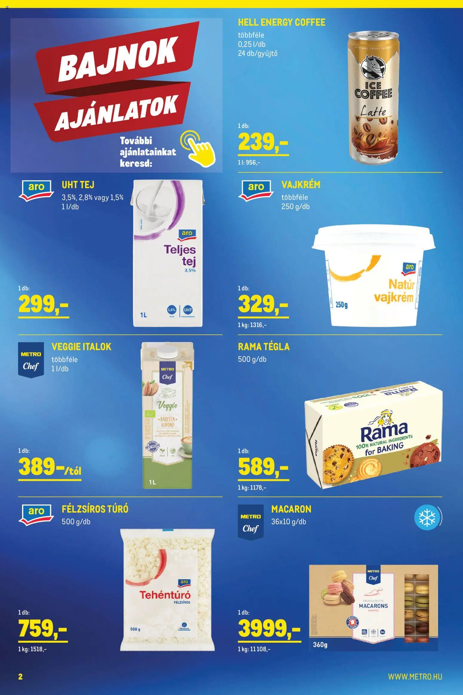 Metro akciós ujság - amely érvényes a következő dátumtól: 01.03.2026 | Oldal: 2 | Termékek: Rama, Tej, Túró, Vajkrém