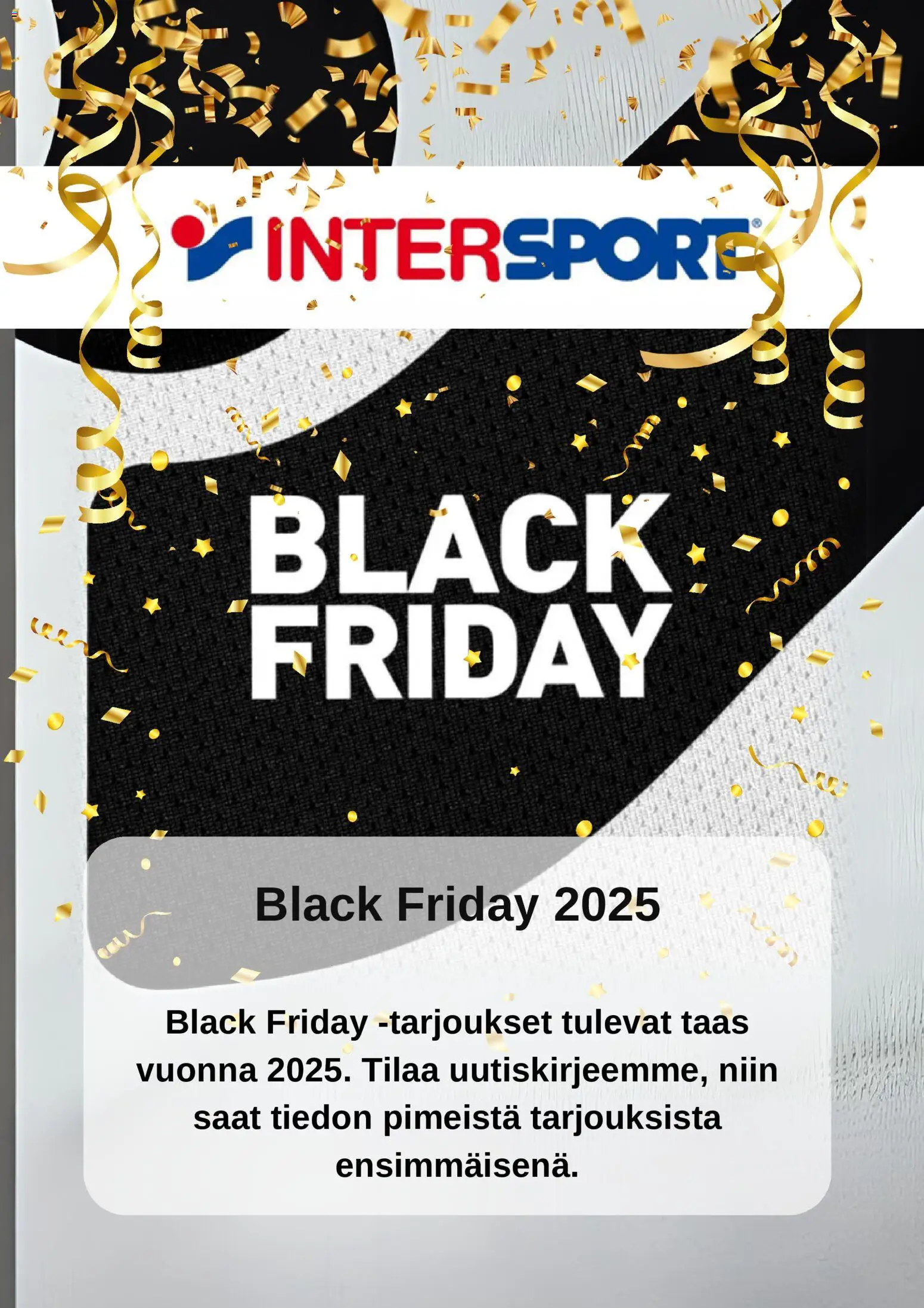 Intersport - Black Friday ennakkoilmoitus – voimassa 13.11.2025 alkaen | Sivu: 1
