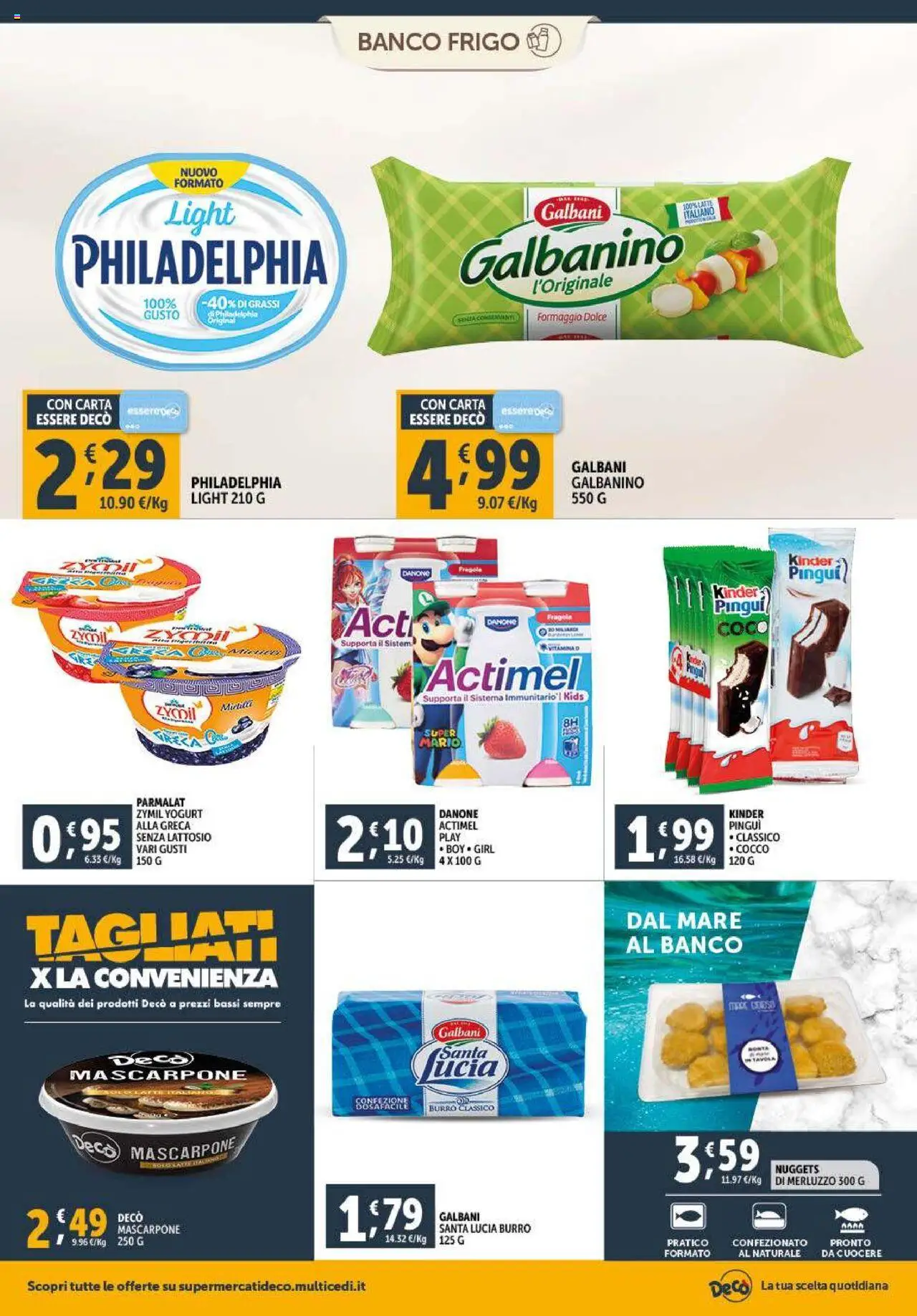 Volantino Decò del 16.10.2025 | Pagina: 8 | Prodotti: Yogurt, Merluzzo, Formaggio, Mirtilli