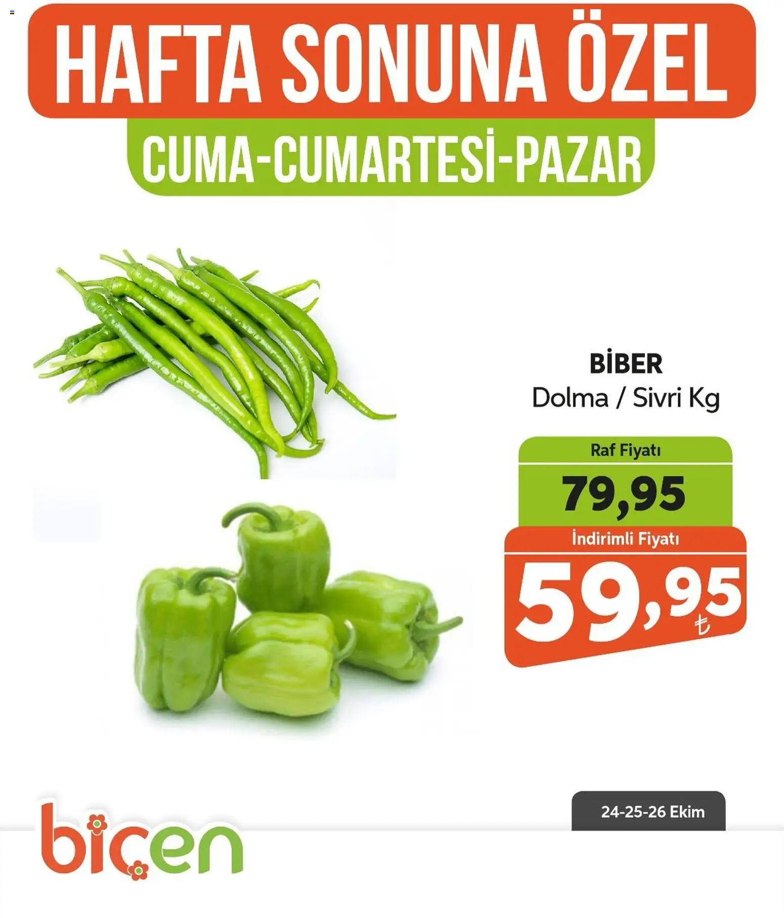 Biçen Market Hafta Sonuna Özel - 24.10.2025 tarihinden itibaren geçerlidir | Sayfa: 19 | Ürünler: Raf, Biber