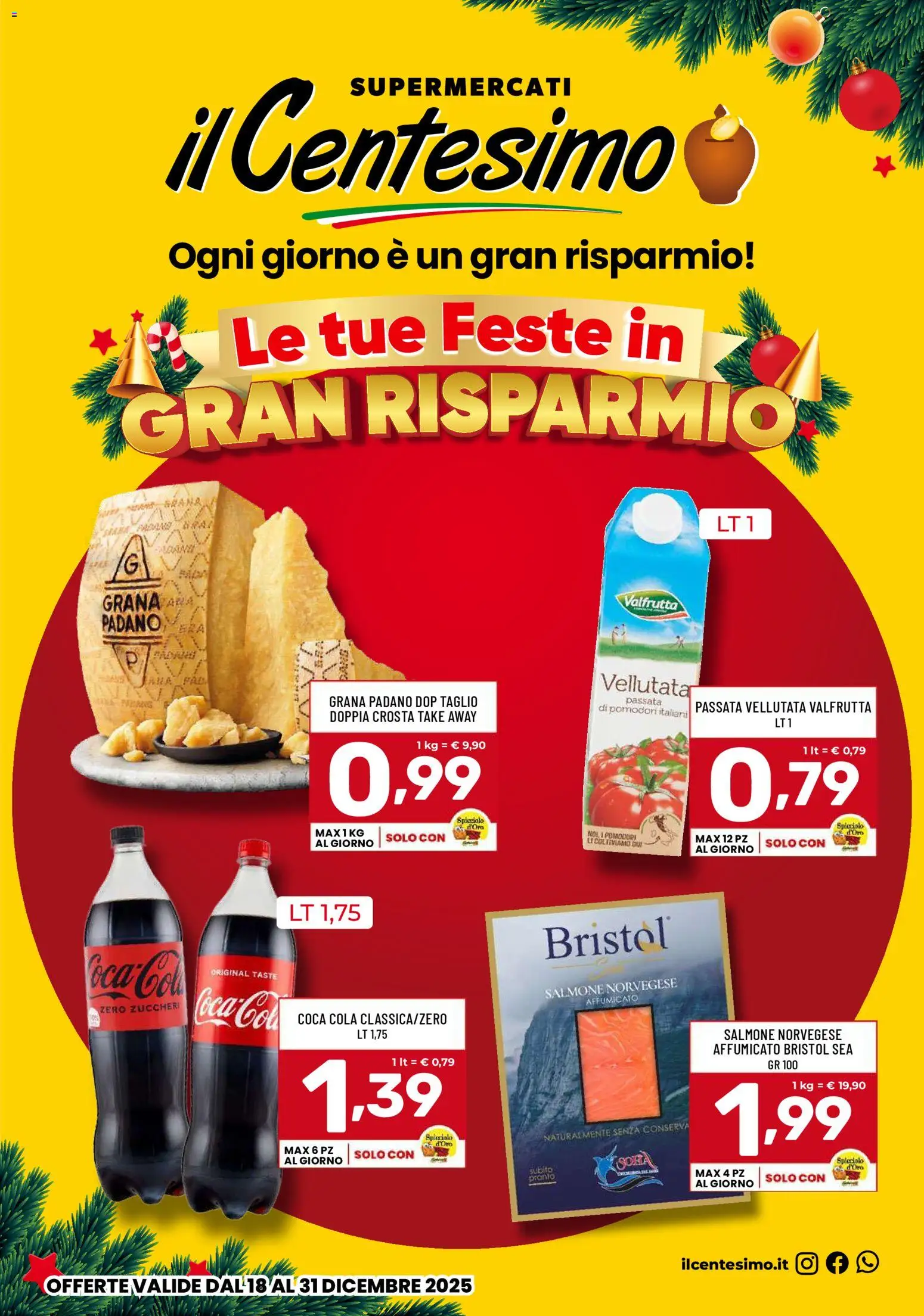 Volantino Il Centesimo del 18.12.2025 | Pagina: 1 | Prodotti: Salmone, Pomodori, Grana Padano, Coca Cola