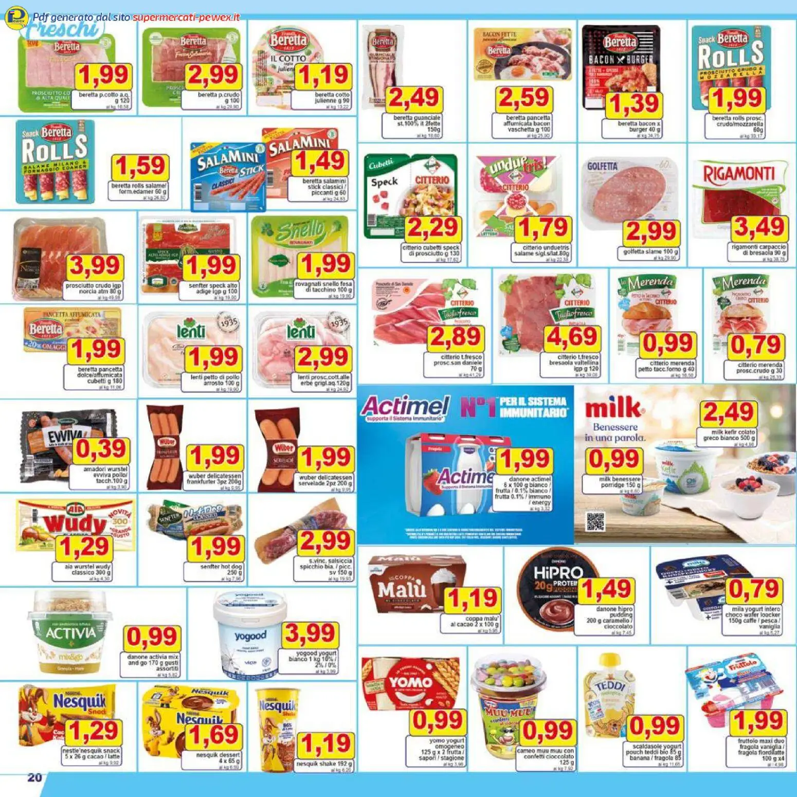 Volantino Pewex del 27.11.2025 | Pagina: 20 | Prodotti: Yogurt, Cioccolato, Prosciutto, Wurstel