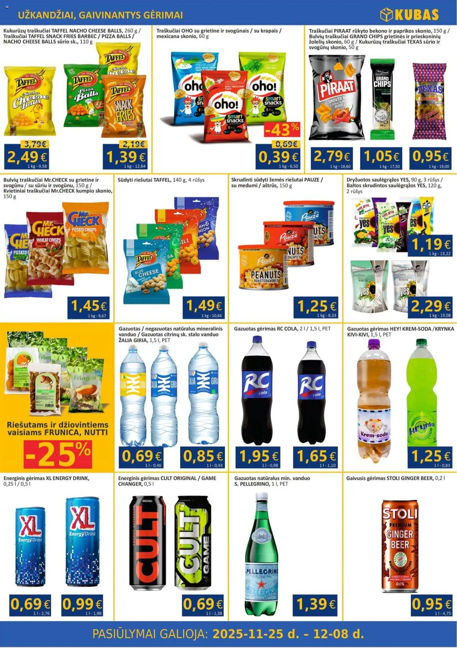 Kubas akcijos nuo 25.11.2025 | Puslapis: 8 | Prekių: Riešutai, Gaivusis gėrimas, Traškučiai, Saulėgrąžos