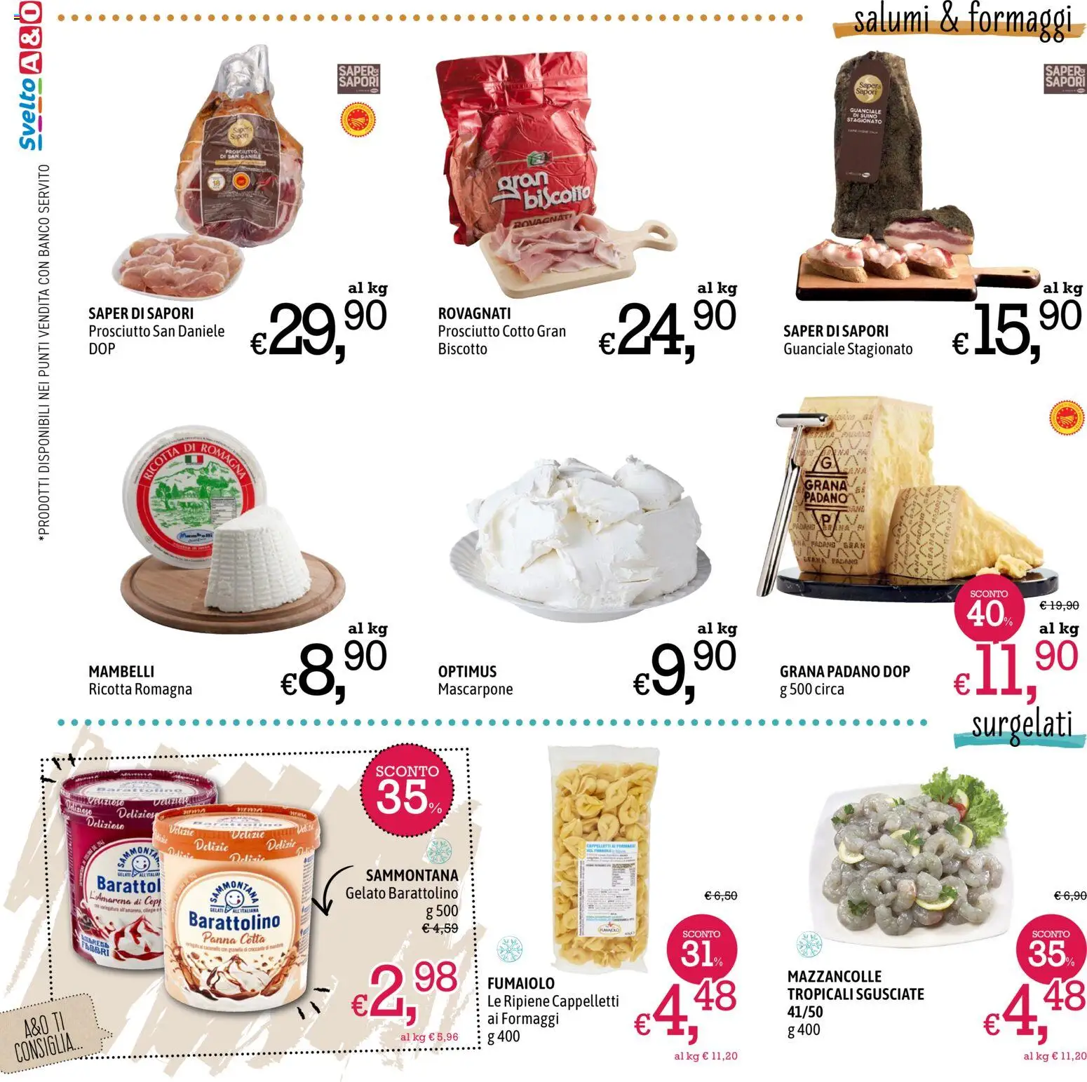 Volantino A&O del 26.03.2026 | Pagina: 2 | Prodotti: Prosciutto Cotto, Gelato, Mazzancolle, Ricotta