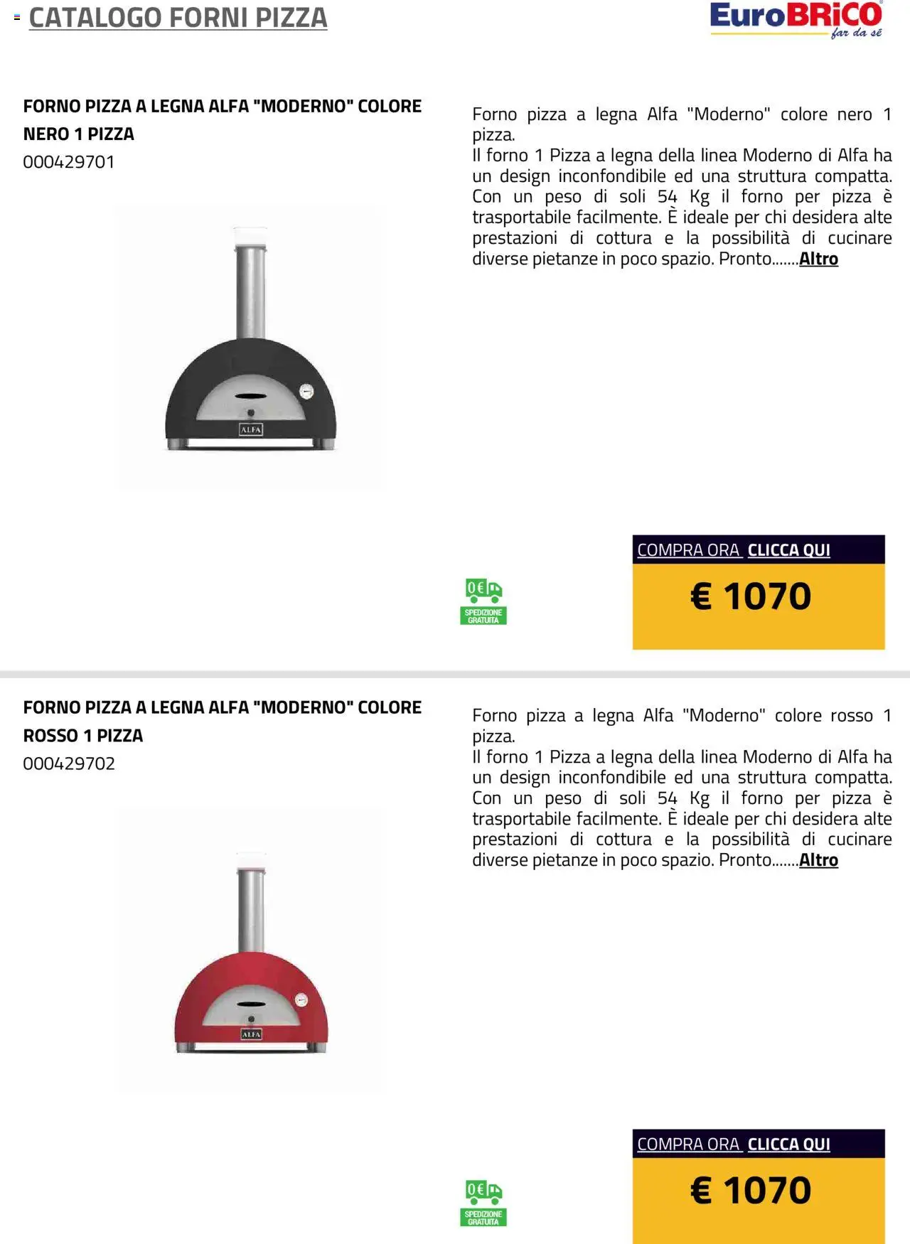 Volantino Eurobrico del 23.07.2025 | Pagina: 36 | Prodotti: Pizza, Forno, Il forno, Forno per pizza
