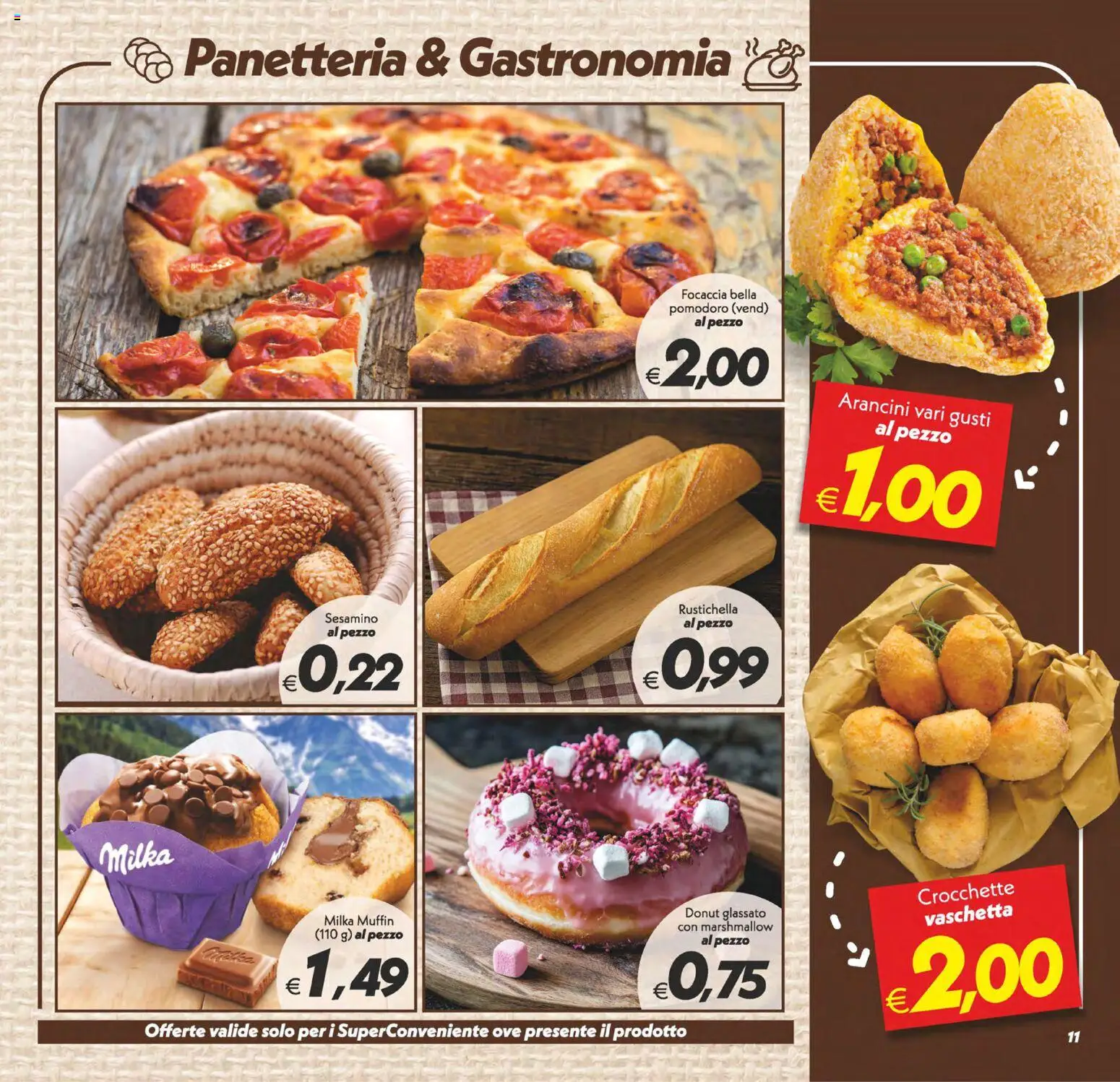Volantino SuperConveniente del 23.01.2026 | Pagina: 11 | Prodotti: Focaccia, Pomodoro, Crocchette, Muffin