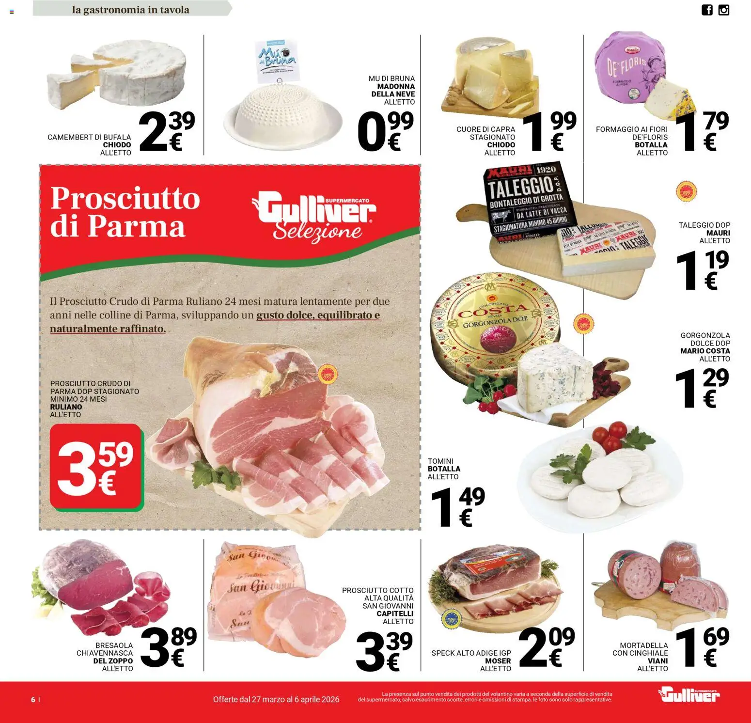 Volantino Gulliver del 27.03.2026 | Pagina: 6 | Prodotti: Speck, Prosciutto Crudo, Latte, Mortadella