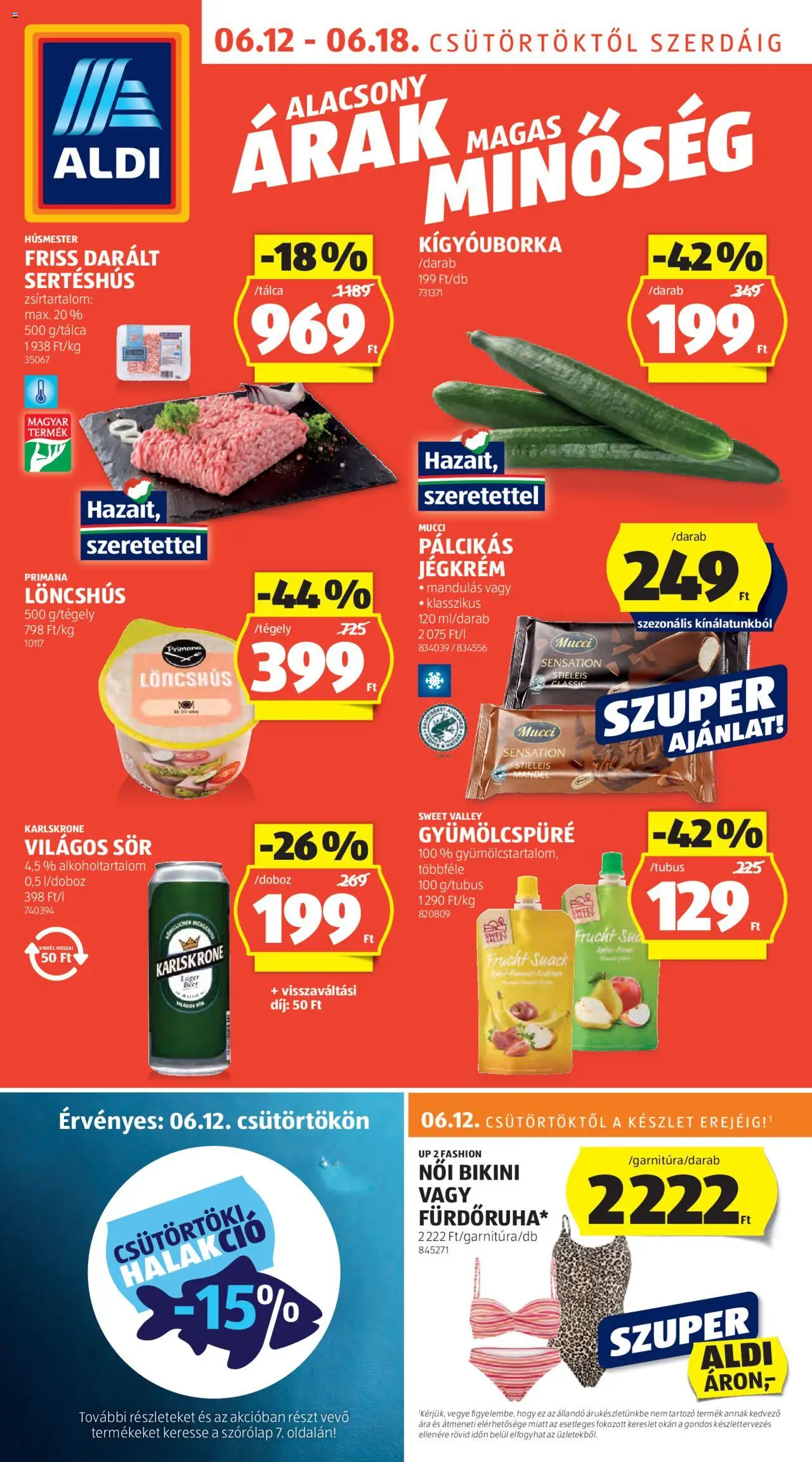 Aldi akciós ujság - amely érvényes a következő dátumtól: 12.06.2025 | Oldal: 1 | Termékek: Kígyóuborka, Bikini, Darált sertéshús, Pálcikás jégkrém