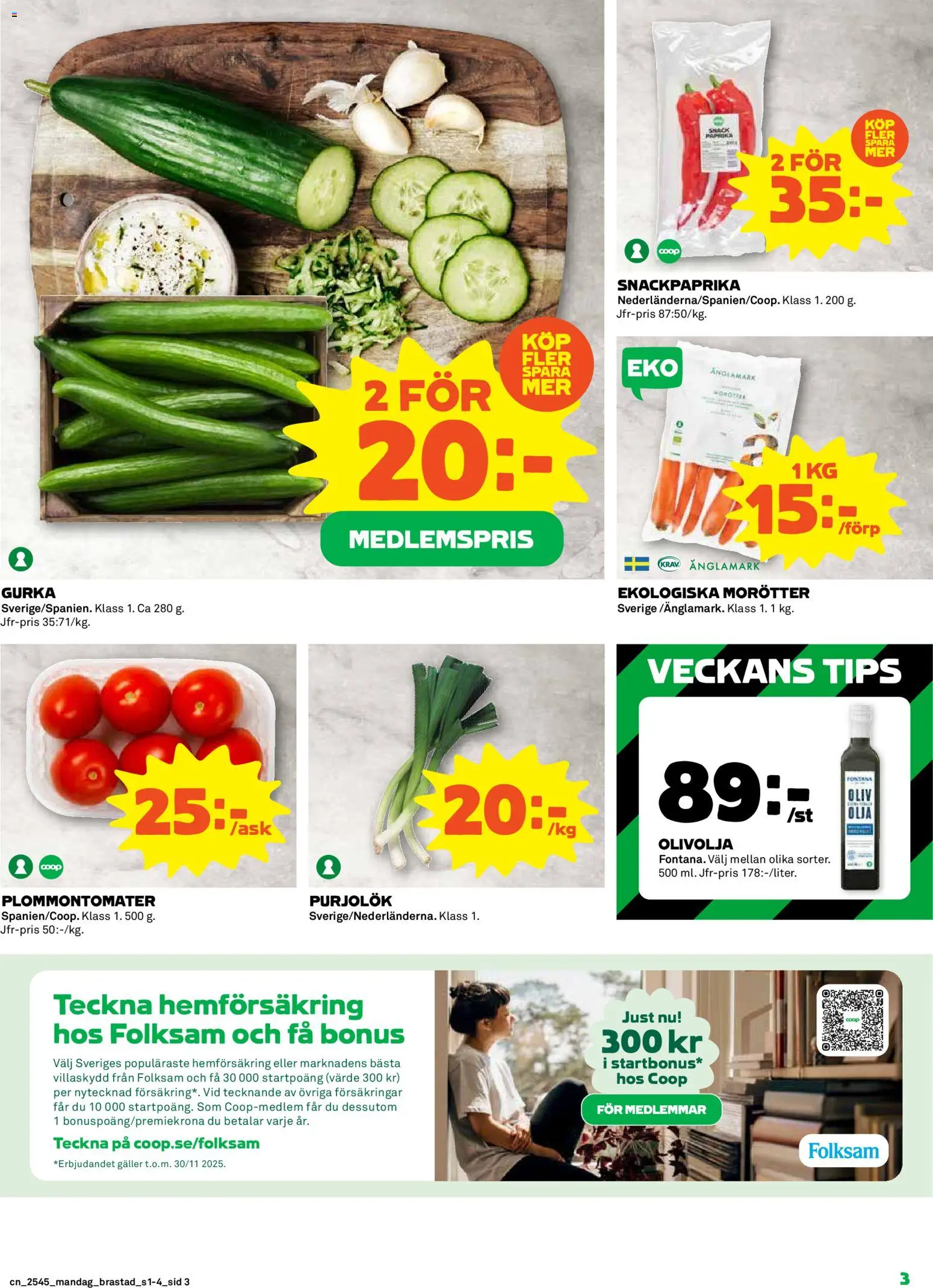 Coop reklamblad aktuell från 03.11.2025 | Sida: 3 | Produkter: Galler, Olivolja, Gurka