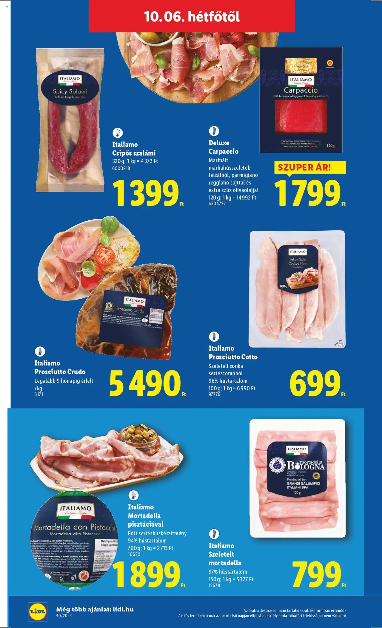 Lidl akciós ujság - amely érvényes a következő dátumtól: 02.10.2025 | Oldal: 66 | Termékek: Prosciutto crudo, Sonka, Szalámi, Mortadella