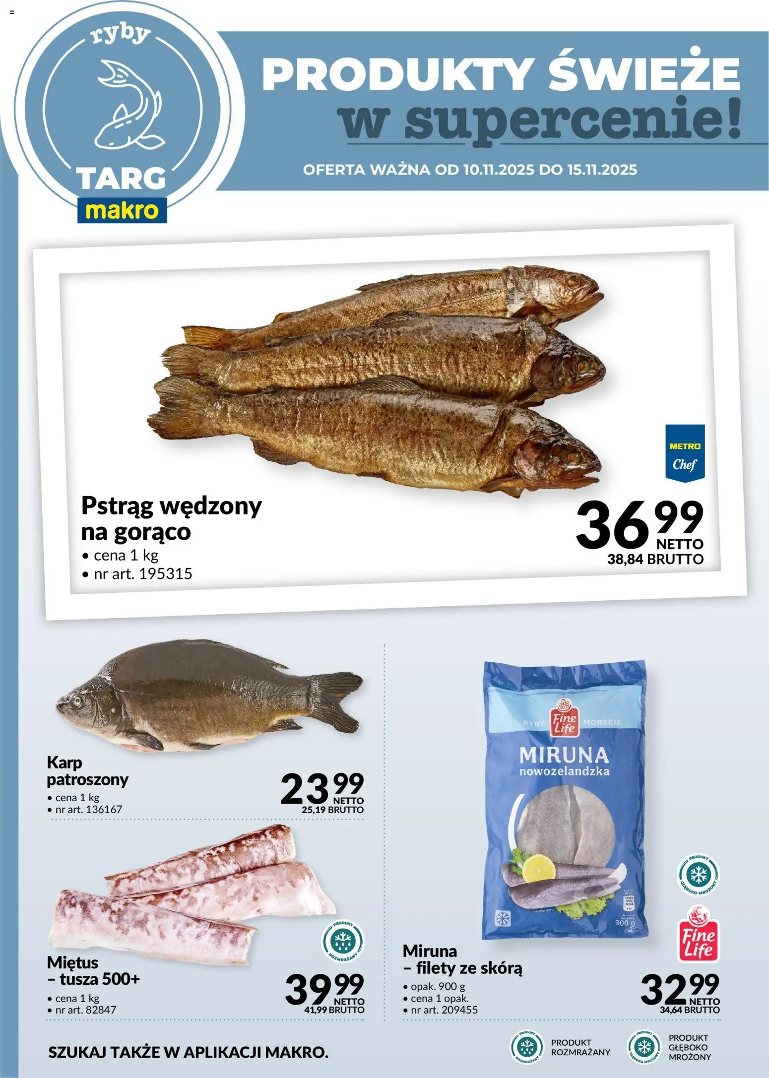 Makro Gazetka - Oferta świeża w super cenach od 10.11.2025 | Strona: 4 | Produkty: Miruna, Karp, Pstrąg wędzony, Ryby