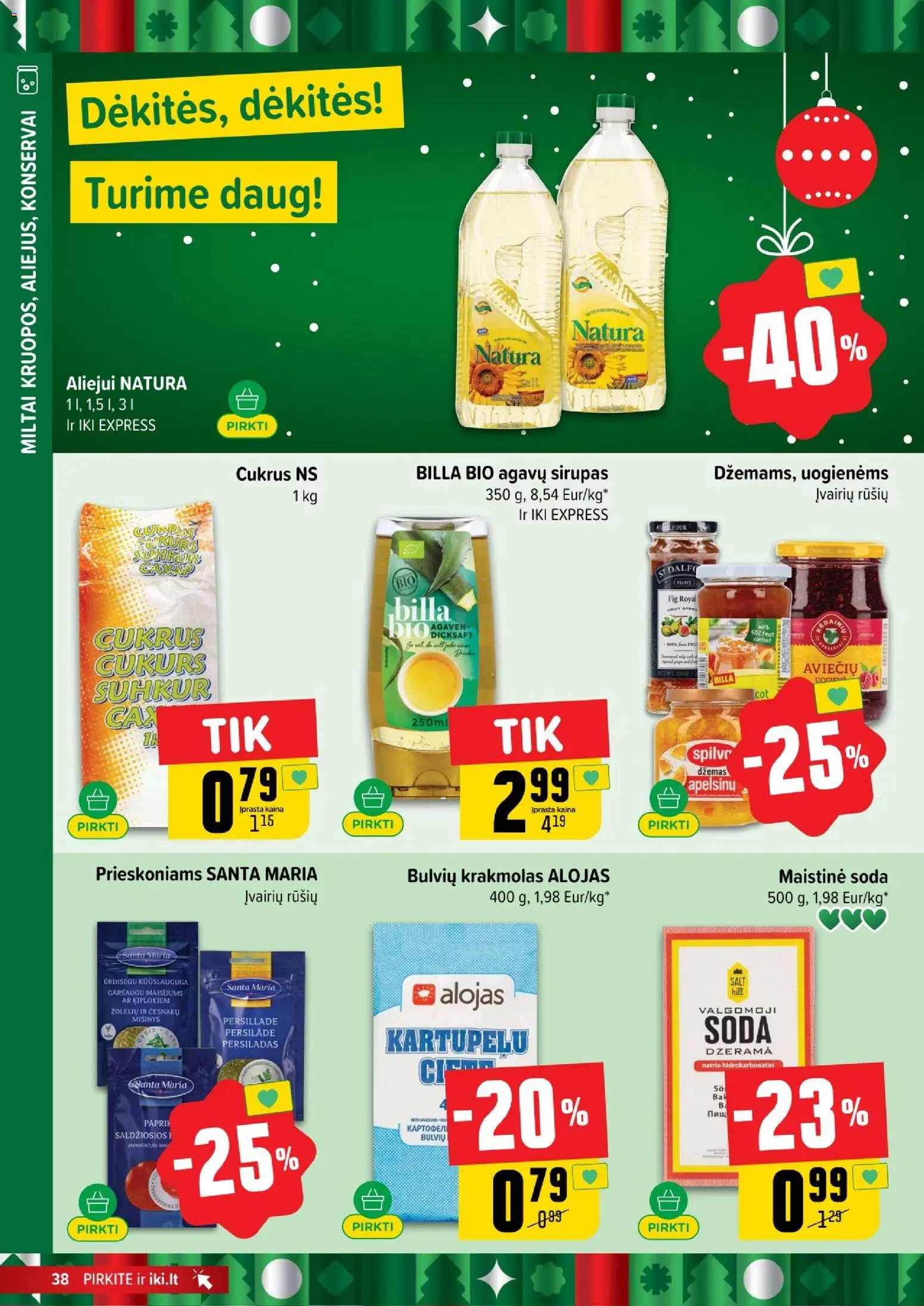 IKI akcijos nuo 22.12.2025 | Puslapis: 38 | Prekių: Konservai, Miltai, Cukrus
