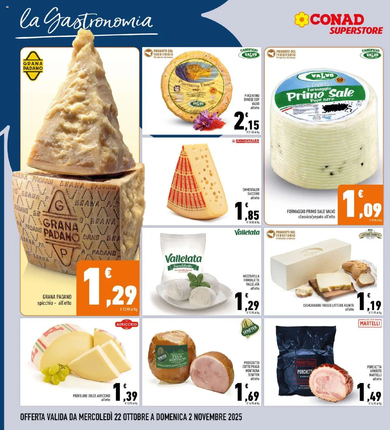 Volantino Conad del 22.10.2025 | Pagina: 8 | Prodotti: Porchetta, Prosciutto Cotto, Mozzarella, Grana Padano