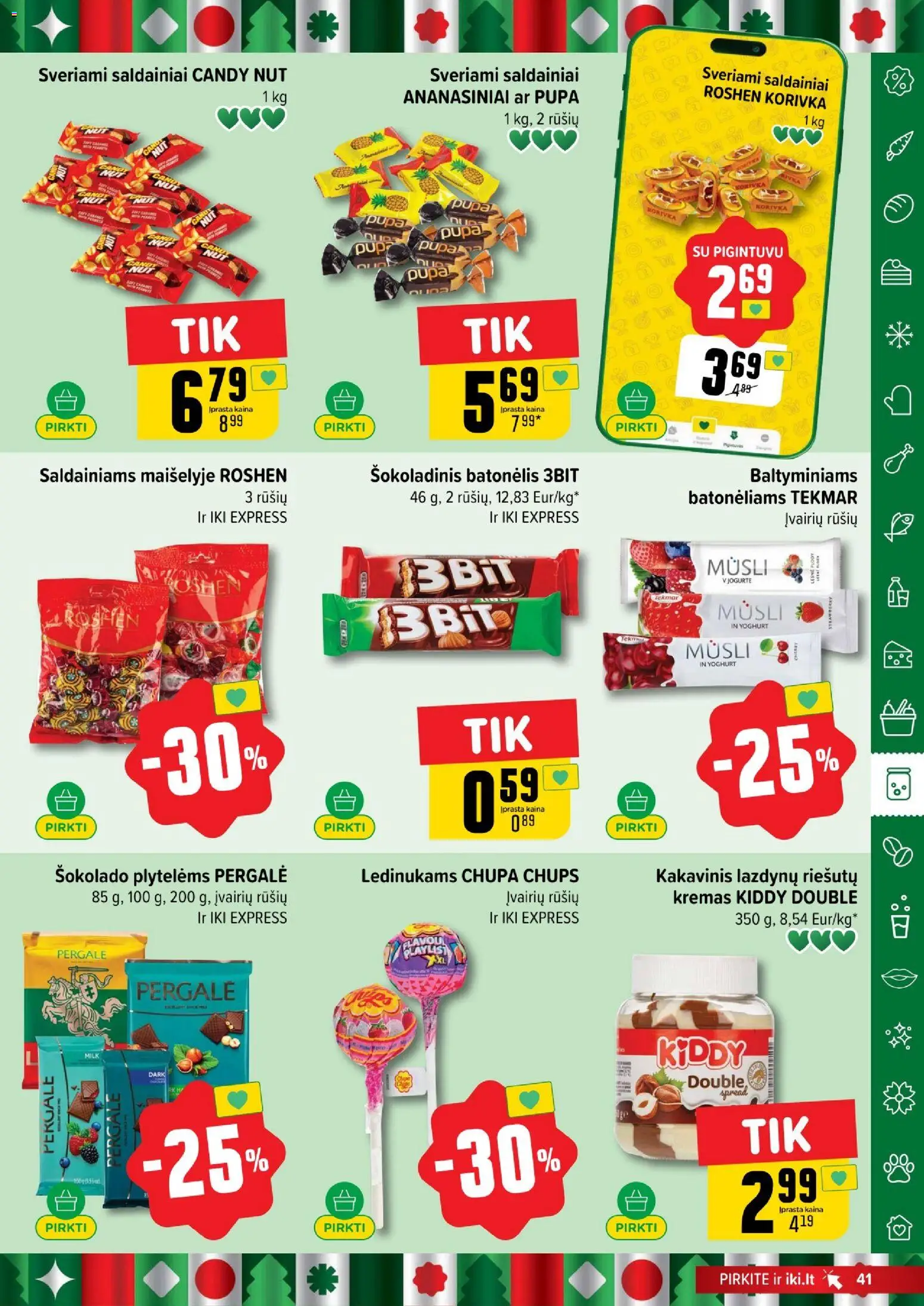 IKI akcijos nuo 17.11.2025 | Puslapis: 41 | Prekių: Kremas, Šokoladinis batonėlis, Saldainiai