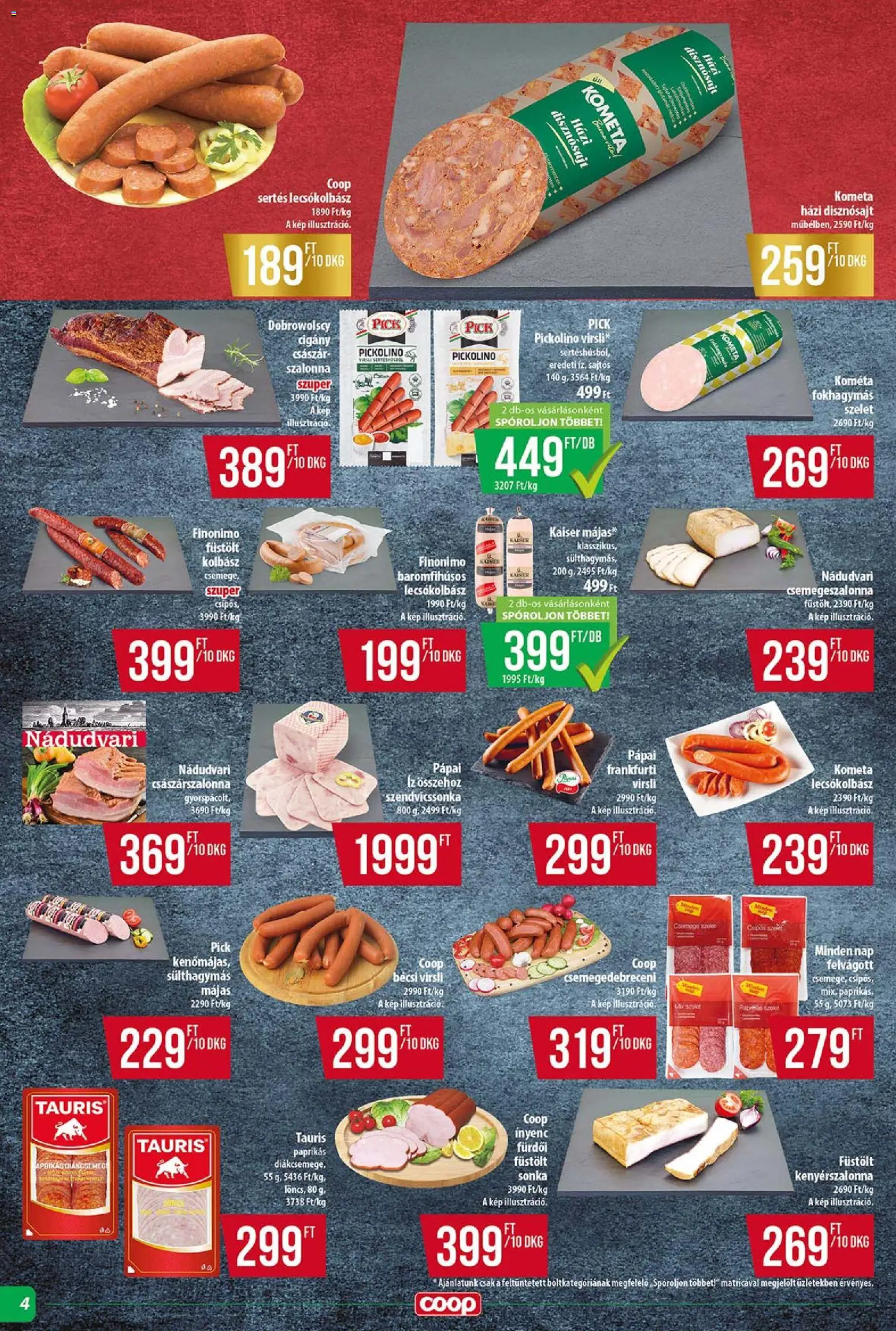 COOP akciós ujság - amely érvényes a következő dátumtól: 13.11.2025 | Oldal: 4 | Termékek: Pick, Sonka, Szalonna, Felvágott