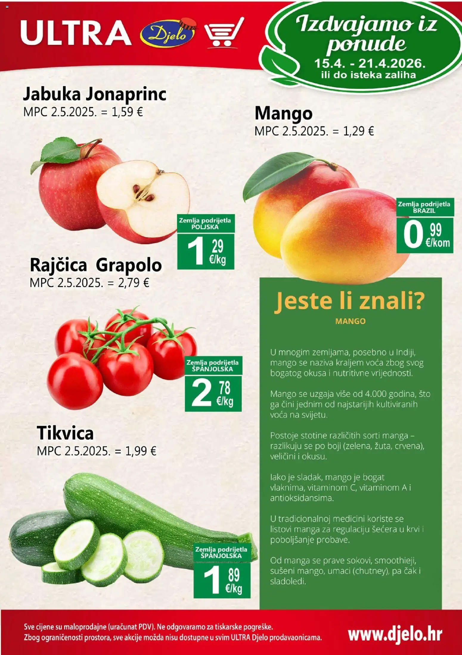 Djelo katalog | vrijedi od 15.04.2026 | Stranica: 1 | Proizvodi: Mango, Rajčica, Jabuka