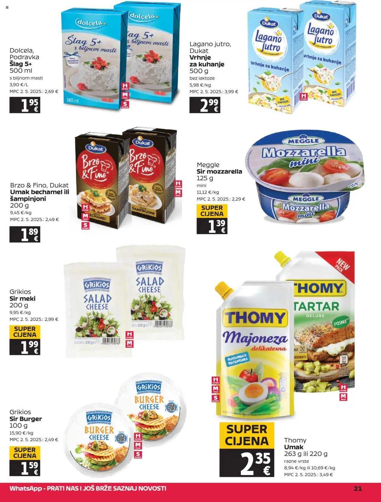 Tommy katalog | vrijedi od 07.08.2025 | Stranica: 21 | Proizvodi: Mozzarella, Vrhnje za kuhanje, Šampinjoni, Šlag