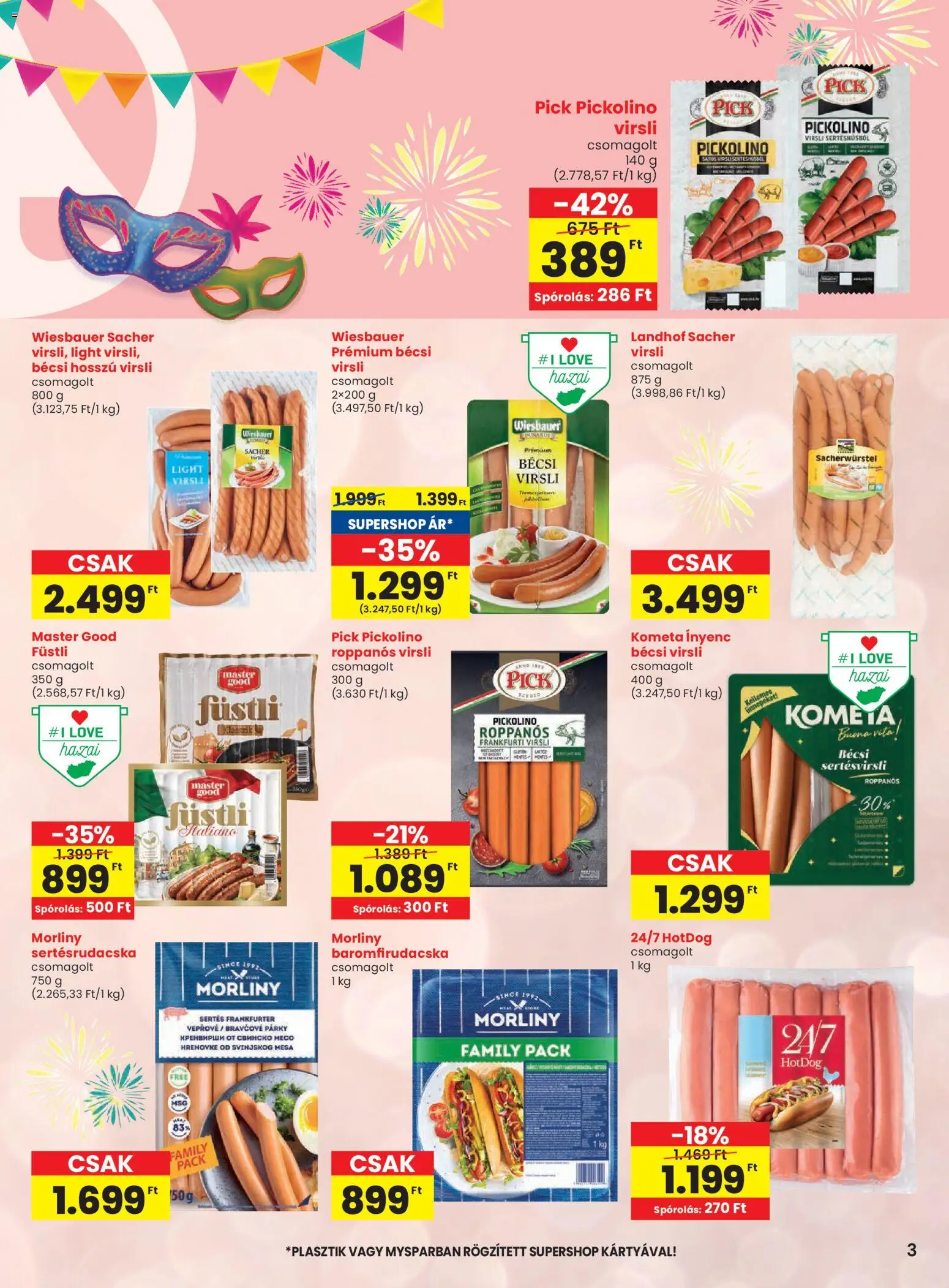 Spar akciós ujság - amely érvényes a következő dátumtól: 23.12.2025 | Oldal: 3 | Termékek: Virsli, Pick, Frankfurti virsli