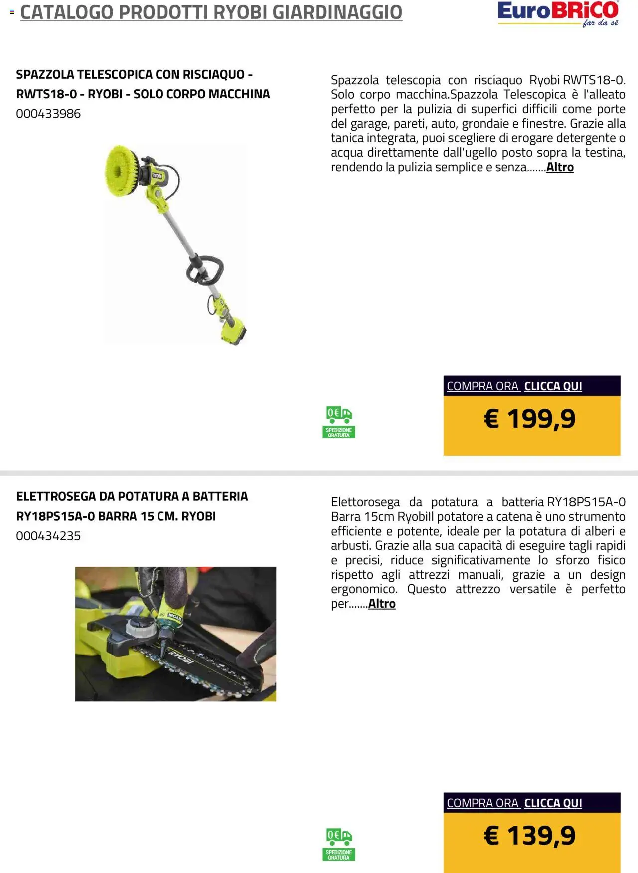 Volantino Eurobrico del 23.07.2025 | Pagina: 60 | Prodotti: Spazzola, Detergente, Tanica, Batteria
