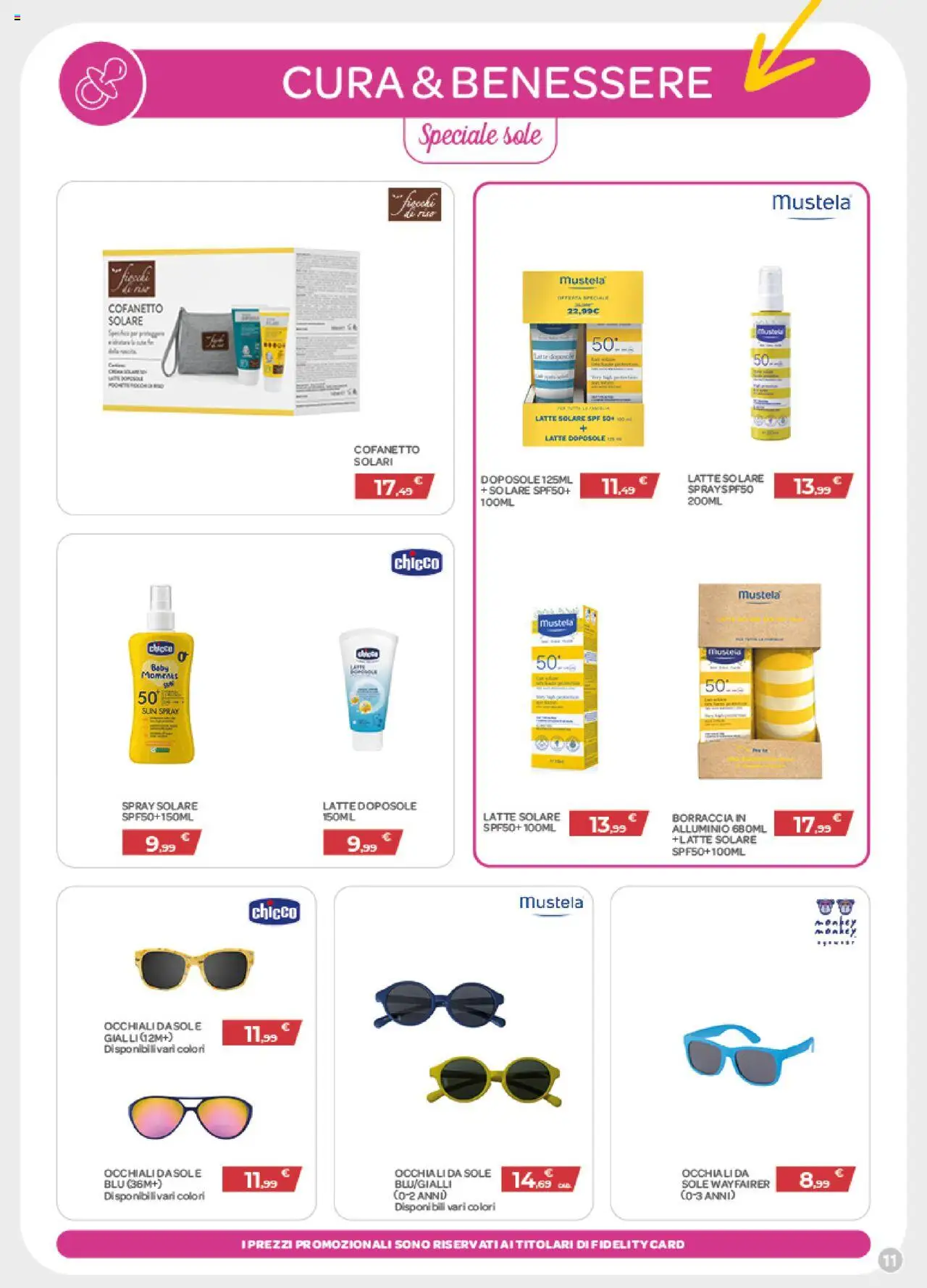 Volantino Bimbo store del 24.07.2025 | Pagina: 11 | Prodotti: Latte, Occhiali, Alluminio, Borraccia