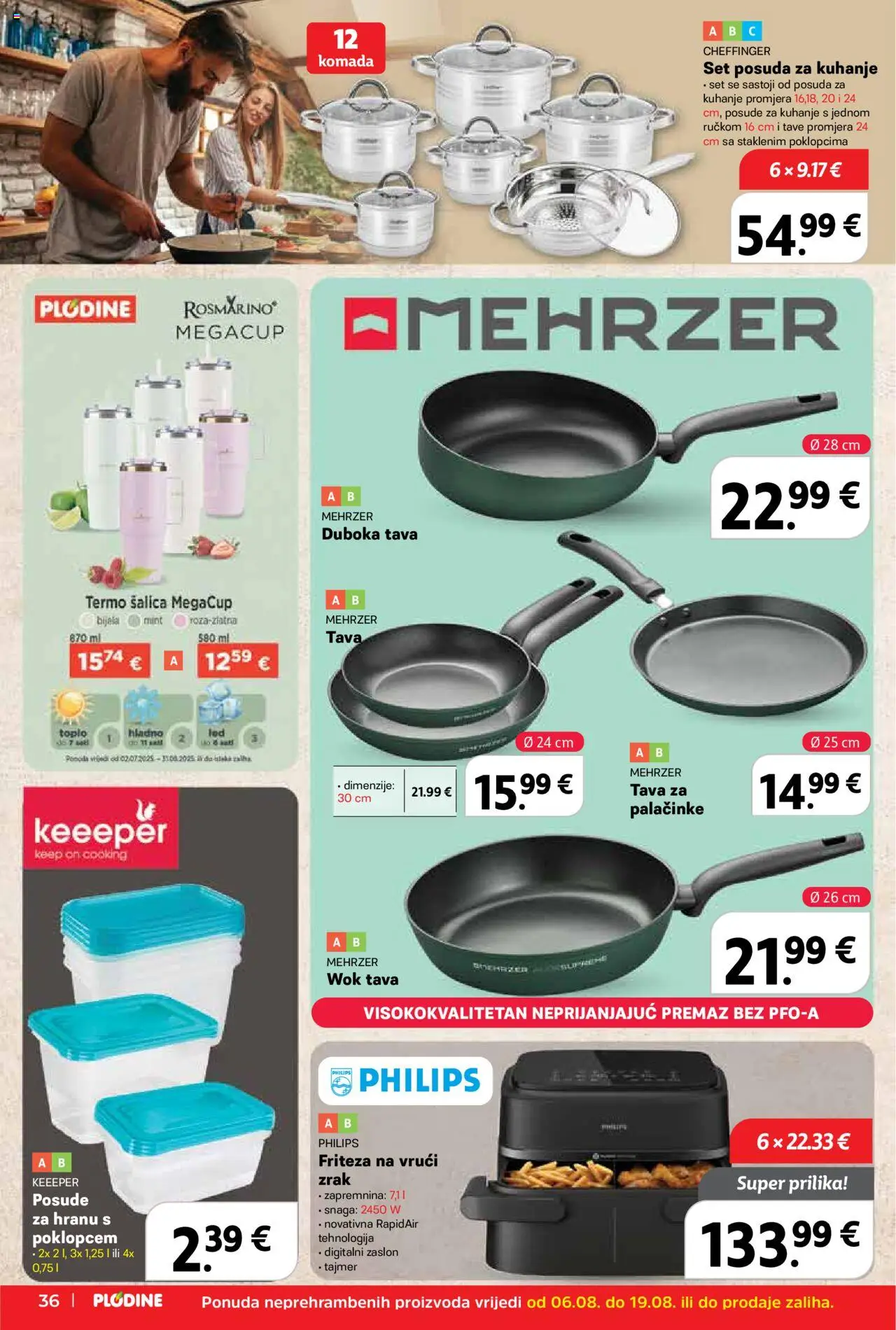 Plodine katalog | vrijedi od 06.08.2025 | Stranica: 36 | Proizvodi: Friteza, Tava, Šalica