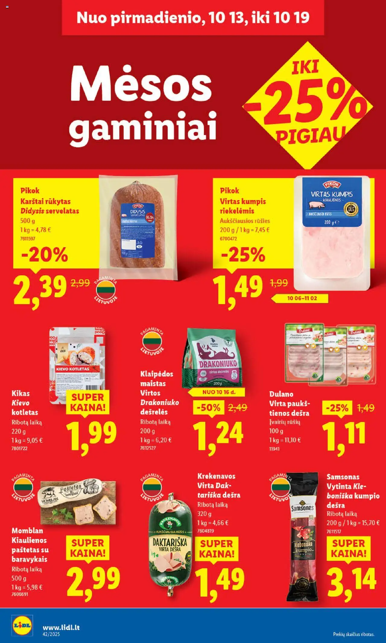LIDL akcijos nuo 16.10.2025 | Puslapis: 42 | Prekių: Kiaulienos, Dešrelės, Kumpis, Dešra