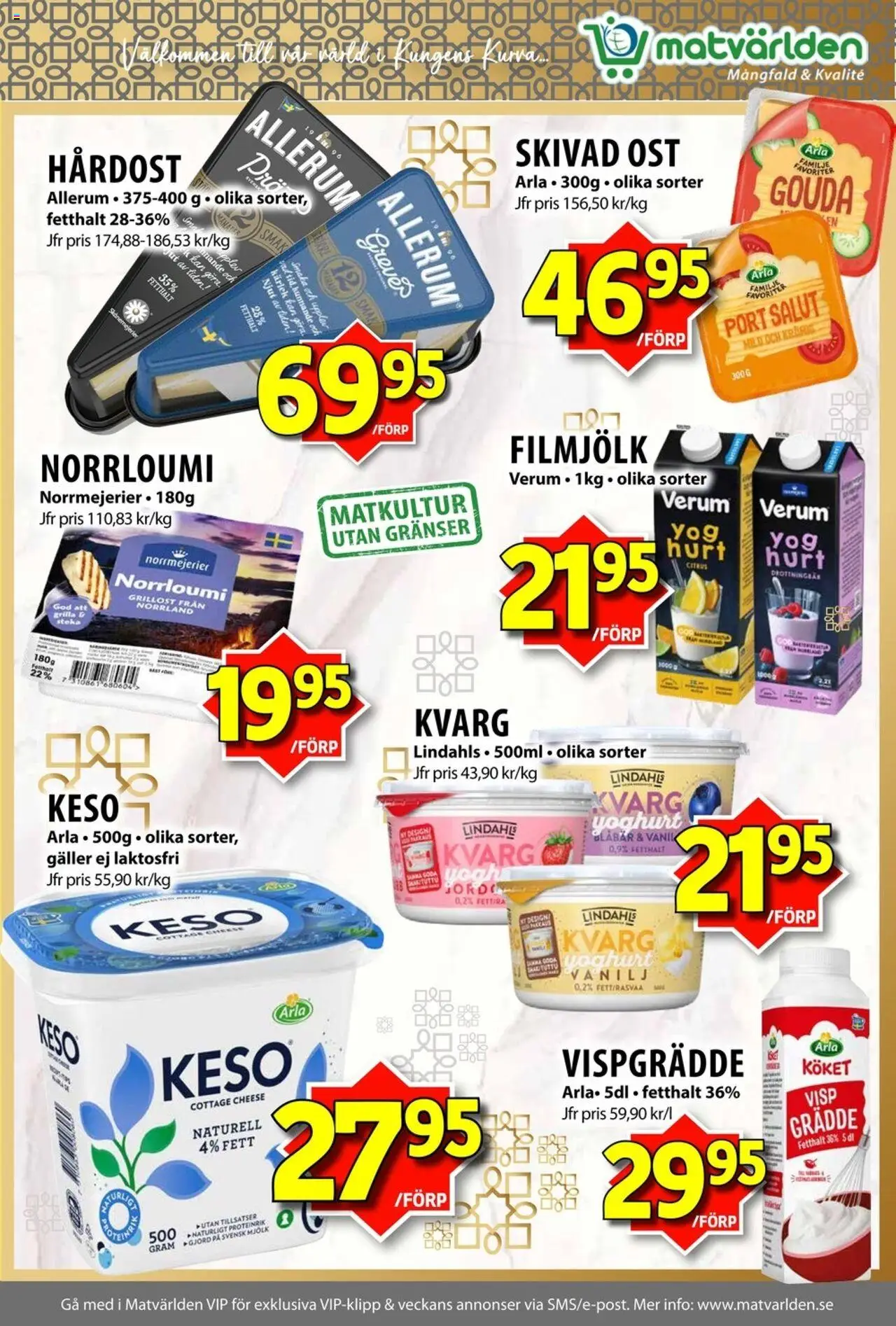 Matvärlden reklamblad aktuell från 18.08.2025 | Sida: 6 | Produkter: Mjölk, Yoghurt, Keso, Grädde