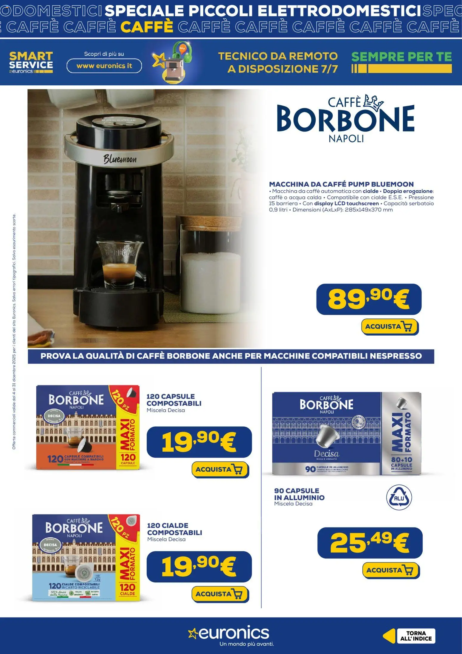 Volantino Euronics del 04.12.2025 | Pagina: 21 | Prodotti: Macchina da caffe, Caffè, Tè, Alluminio