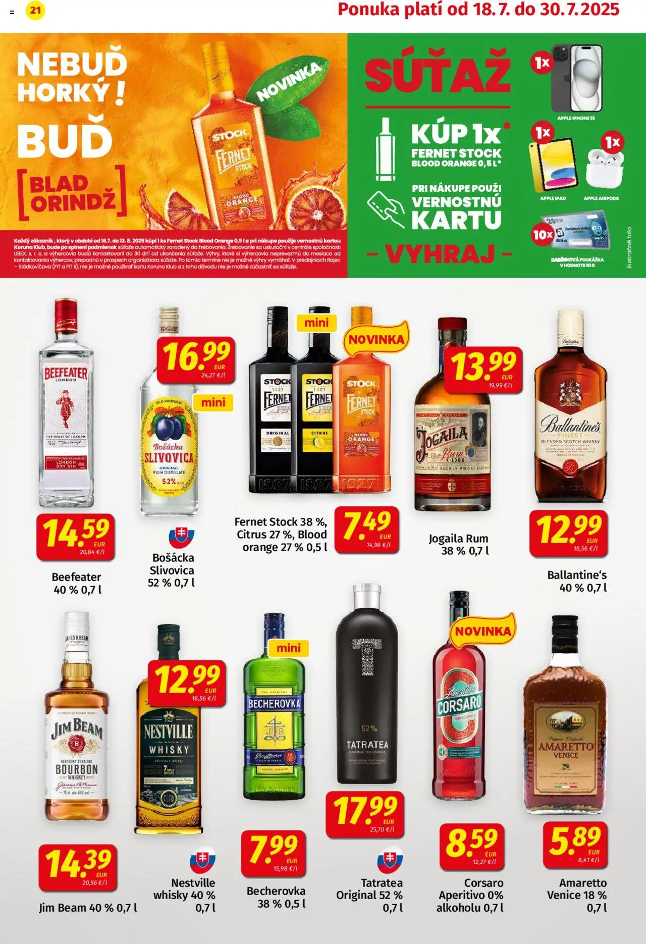 Koruna leták │ platný od 18.07.2025 | Strana: 21 | Produkty: Airpods, Apple, Slivovica, Ballantines