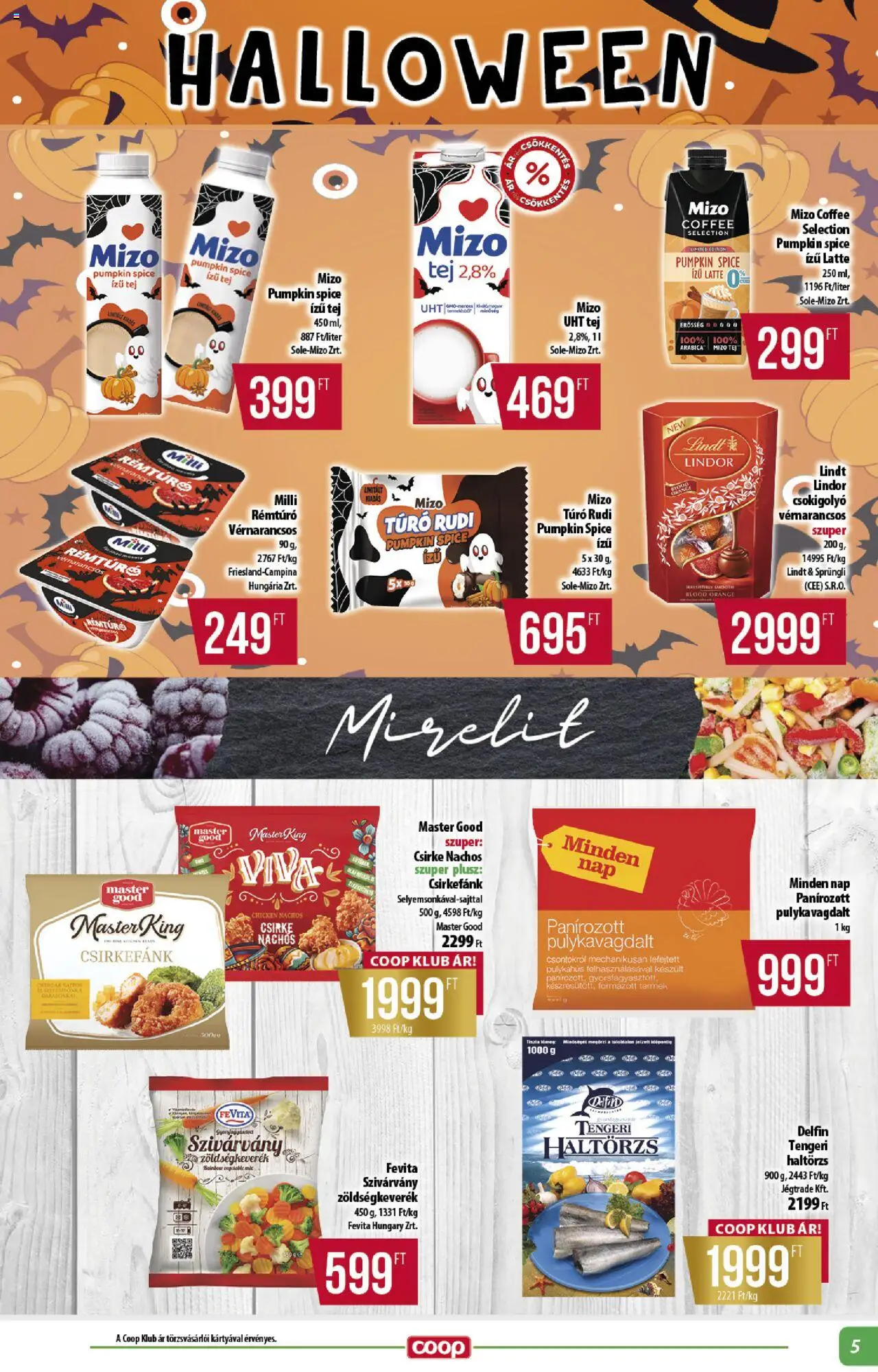 COOP akciós ujság - amely érvényes a következő dátumtól: 24.10.2025 | Oldal: 5 | Termékek: Zöldségkeverék, Tej, Túró, Pulykahus