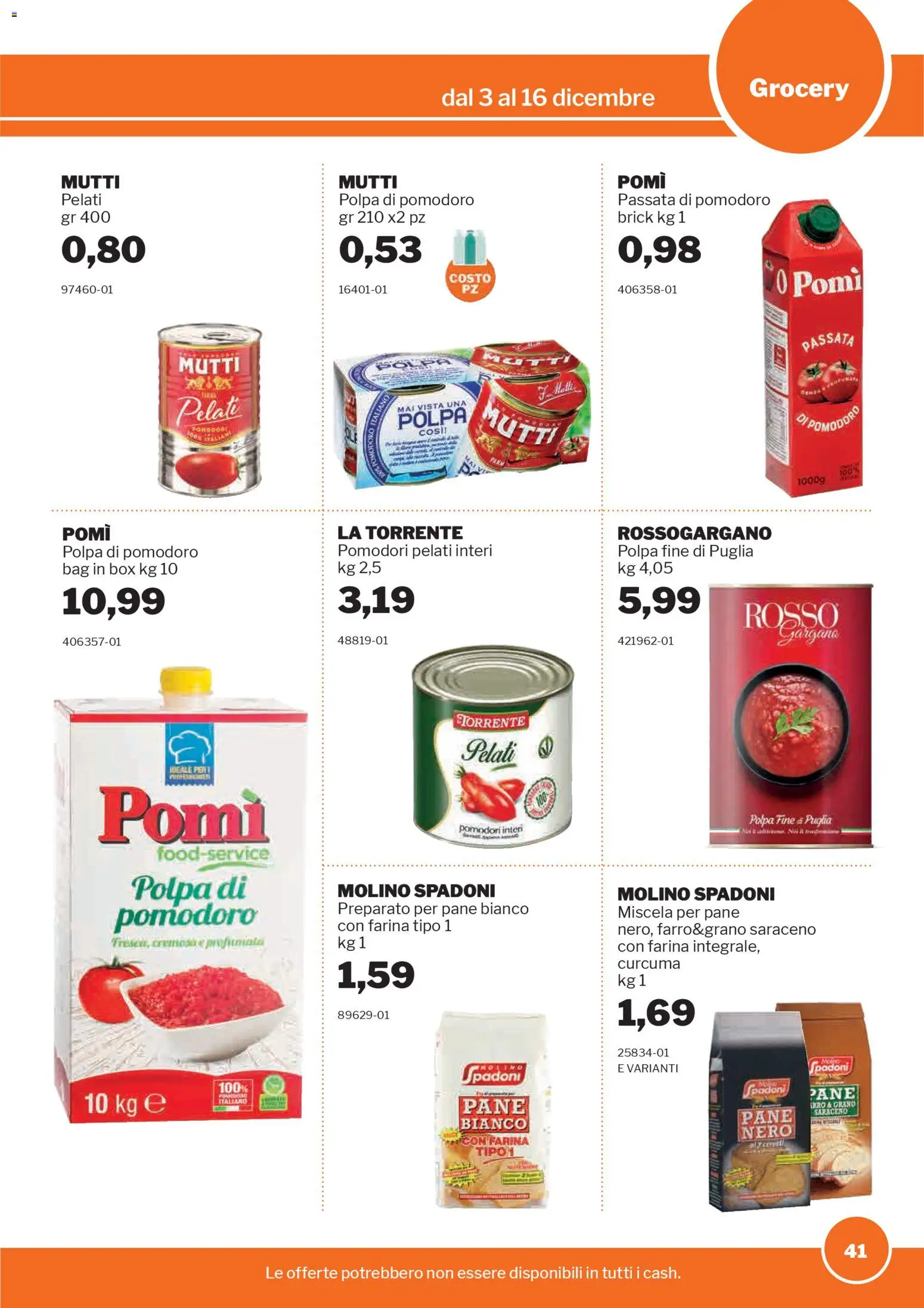 Volantino Sogegross del 03.12.2025 | Pagina: 41 | Prodotti: Pomodoro, Farina, Passata di pomodoro, Mutti