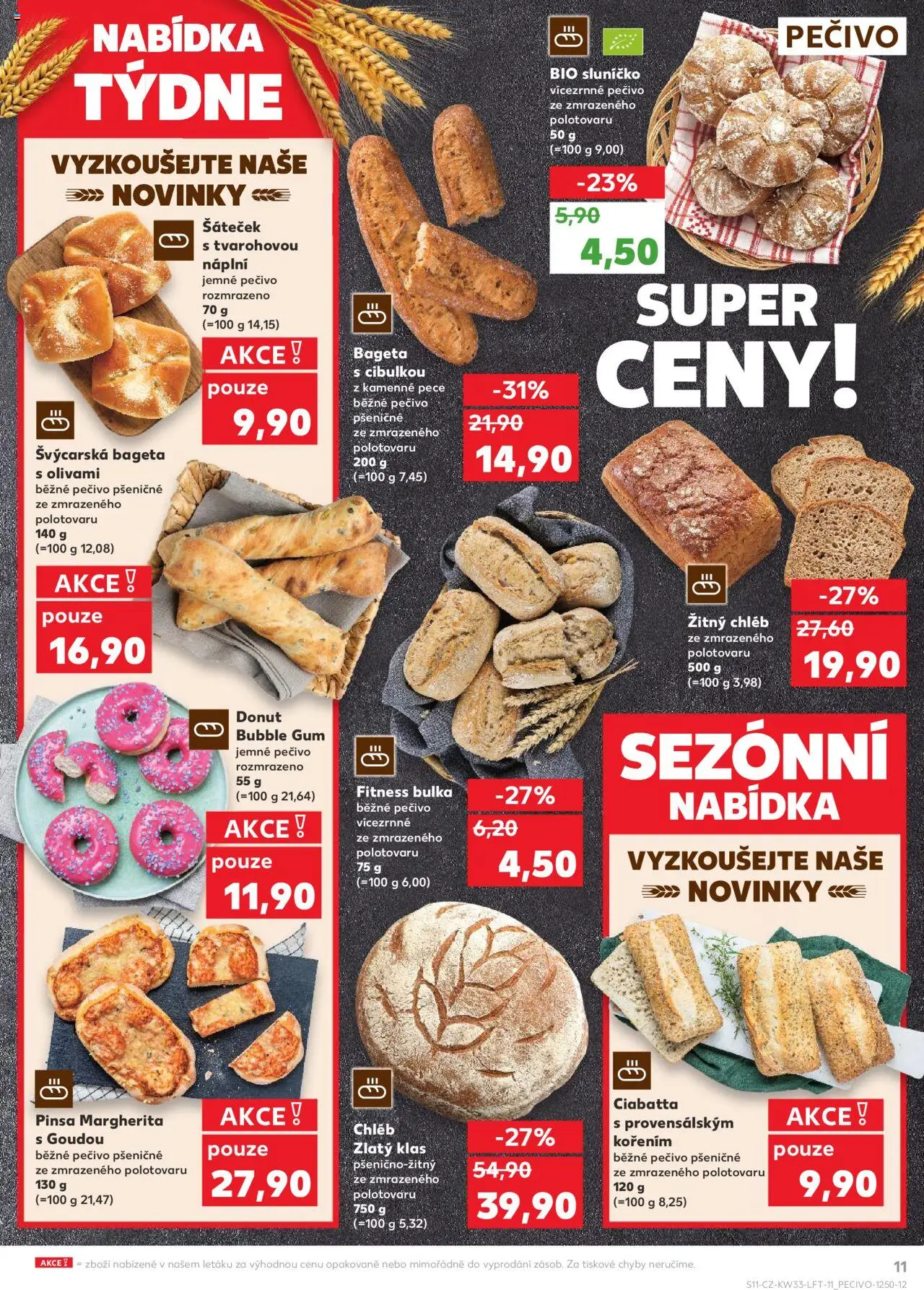 Kaufland leták - Brno od 13.08.2025 | Strana: 11 | Produkty: Donut, Chléb, Pizza, Ciabatta