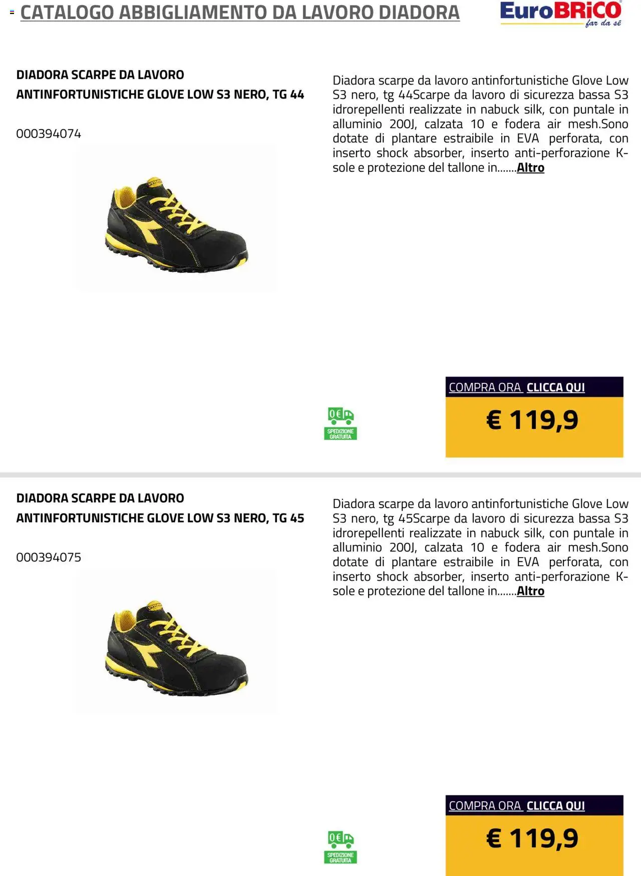 Volantino Eurobrico del 23.07.2025 | Pagina: 29 | Prodotti: Scarpe, Alluminio