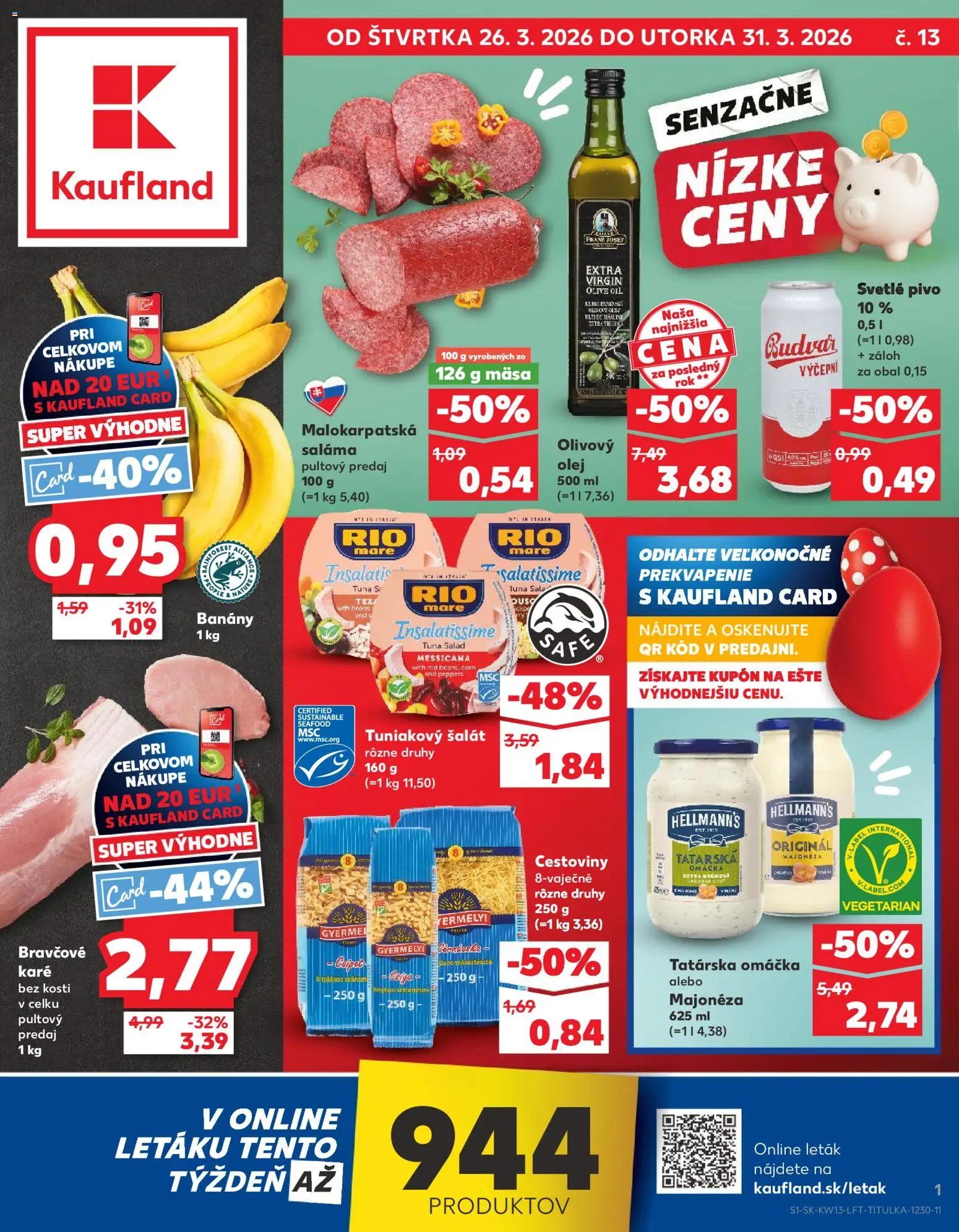 Nové Kaufland akcie – leták je platný od 26.03.2026 | Strana: 1 | Produkty: Olej, Budvar, Šalát, Bravčové karé