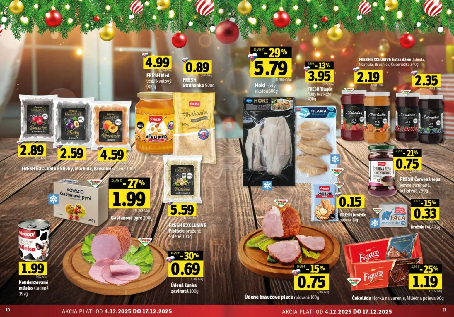Nové Fresh akcie – leták je platný od 04.12.2025 | Strana: 6 | Produkty: Mlieko, Šunka, Červená repa, Pistácie